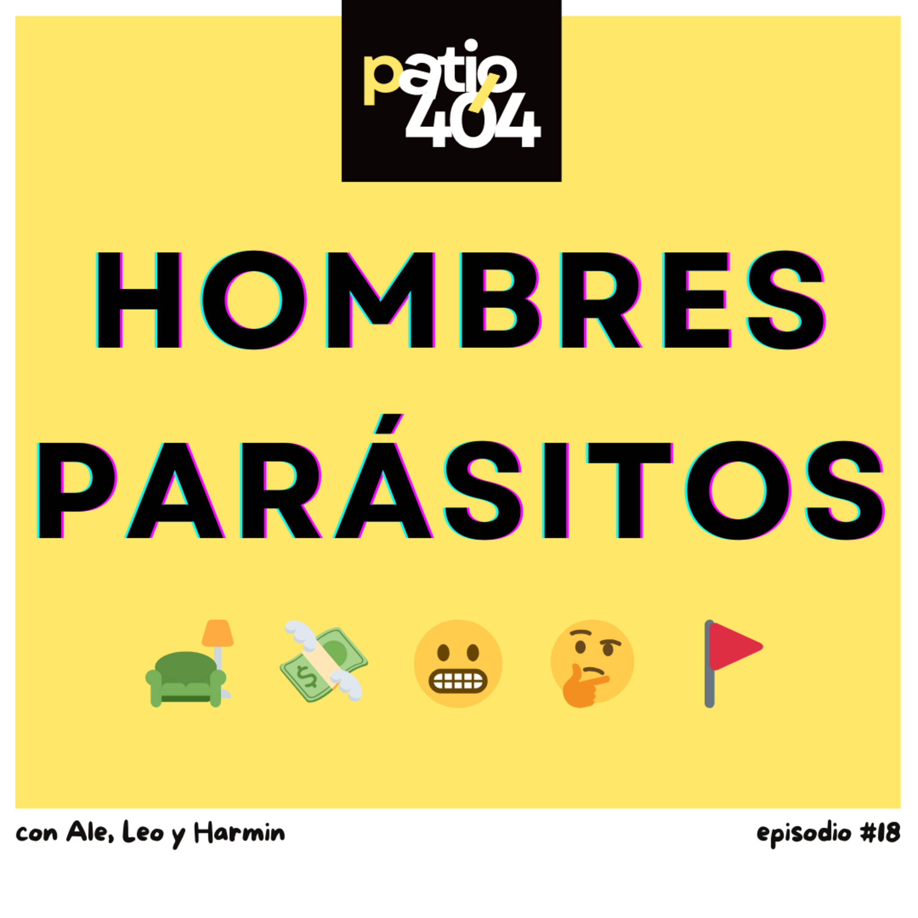 Hombre mantenido: señales, acuerdos y cuándo se vuelve un parásito emocional - EP18 episode artwork