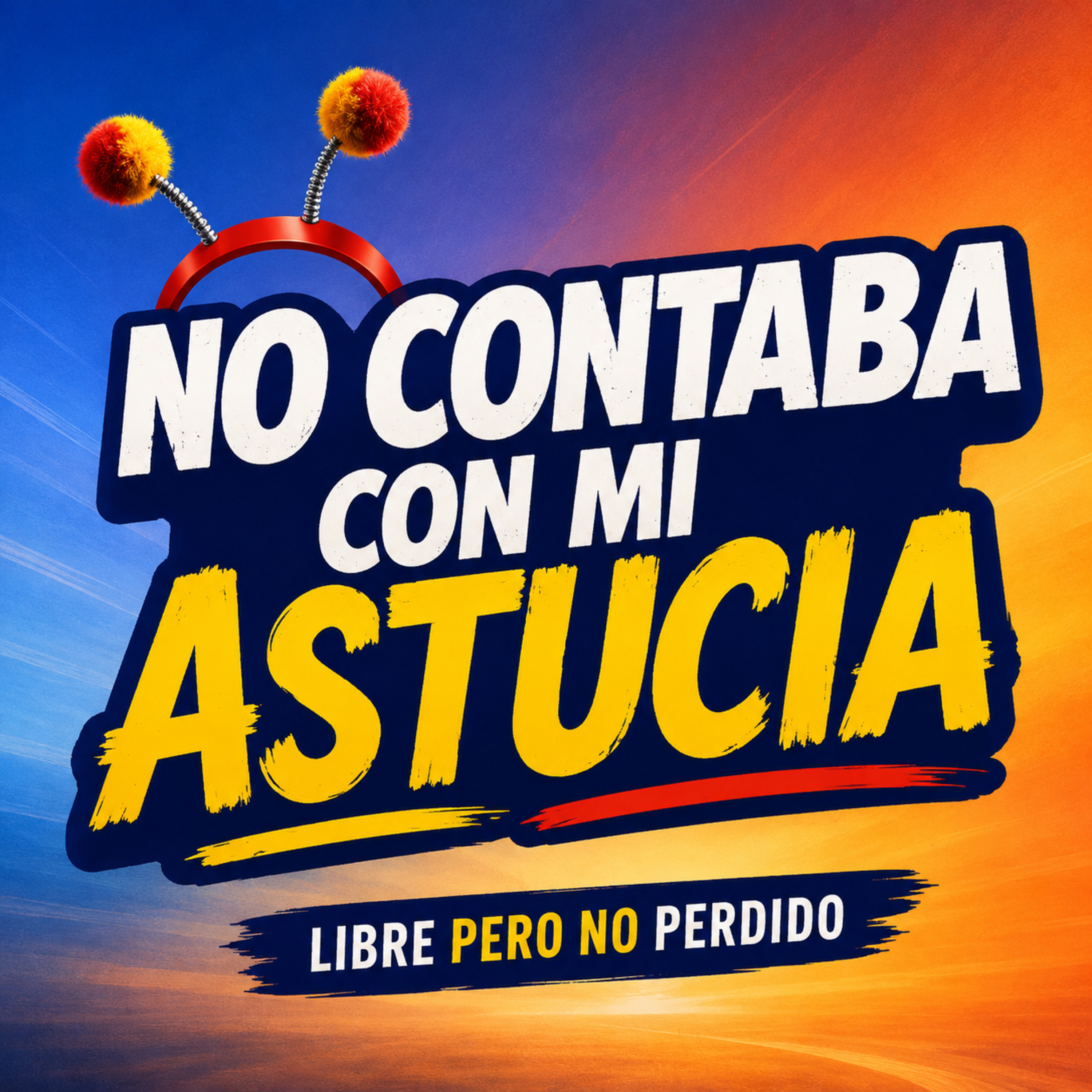 No Contaba con mi Astucia | Libre pero no Perdido episode artwork