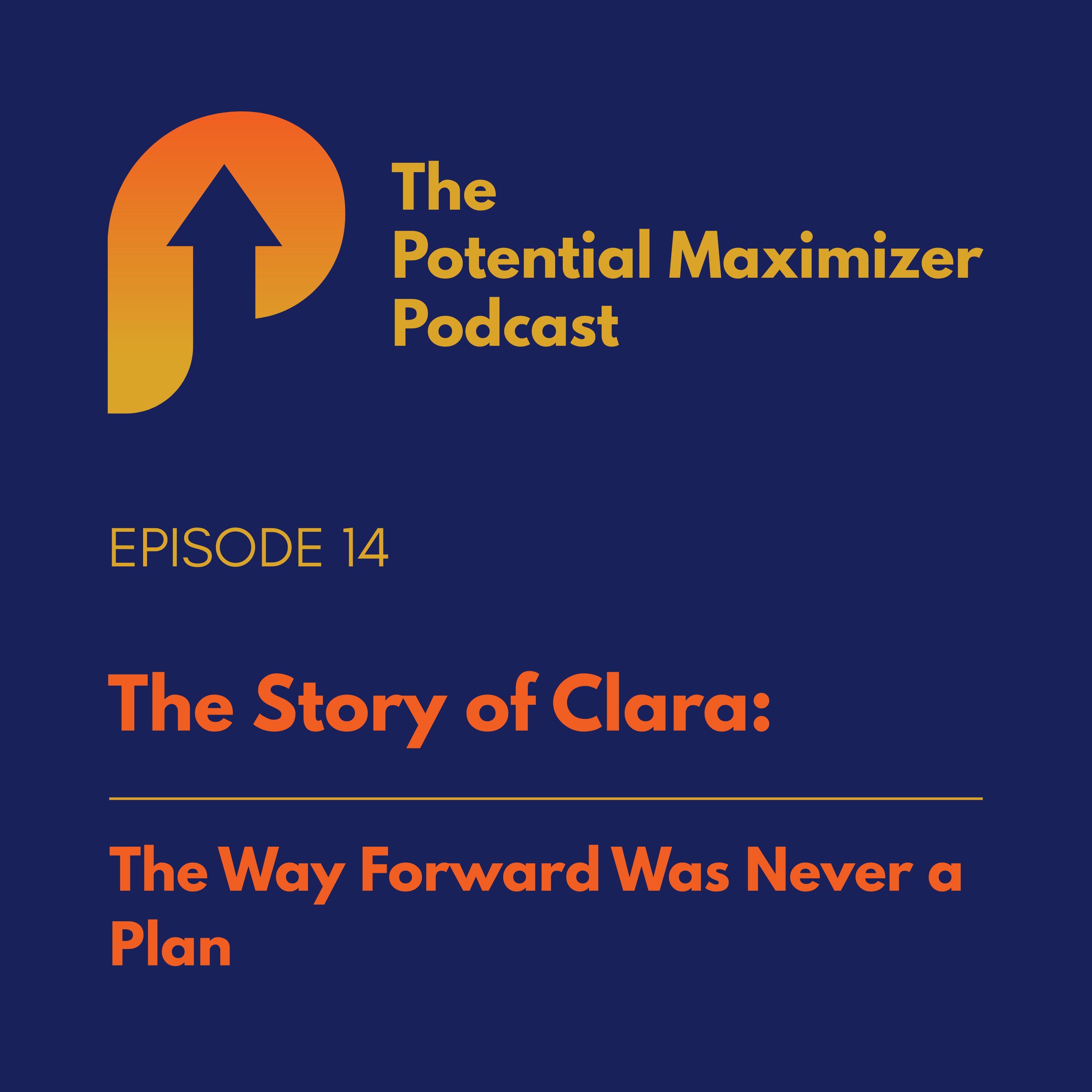 14 - The Way Forward Was Never a Plan. The Story of Clara episode artwork