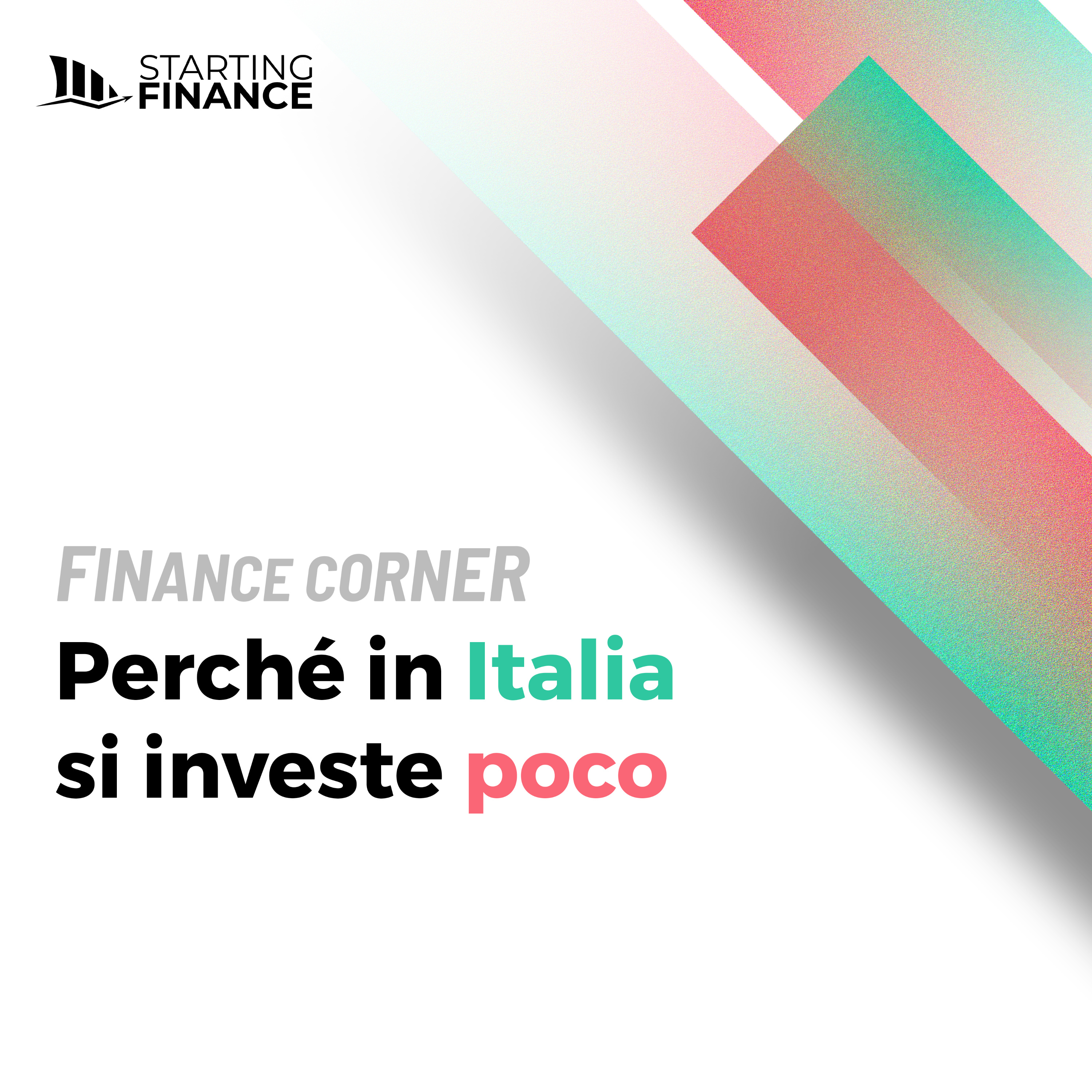 Perché in Italia si investe poco