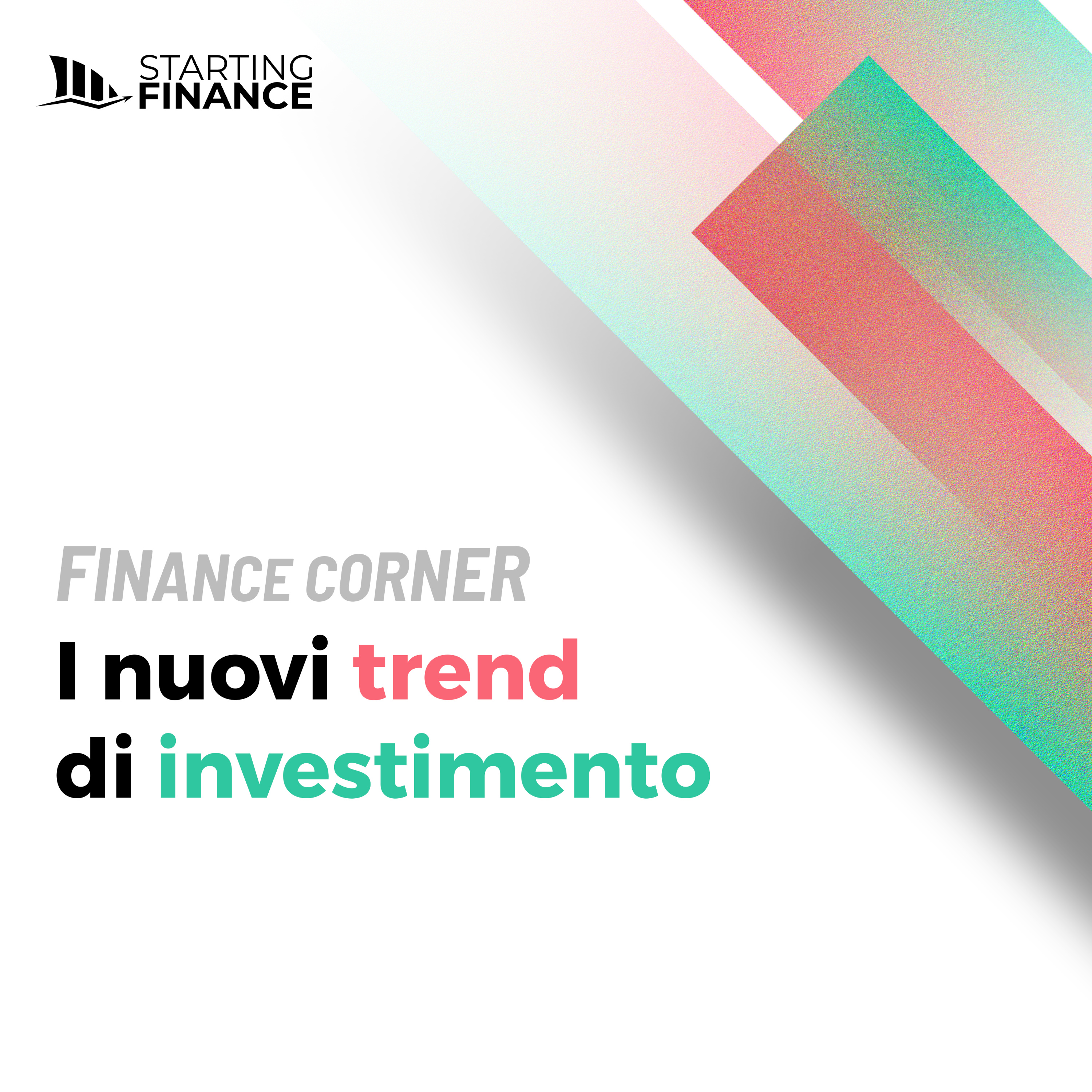 Trailer | I nuovi trend di investimento
