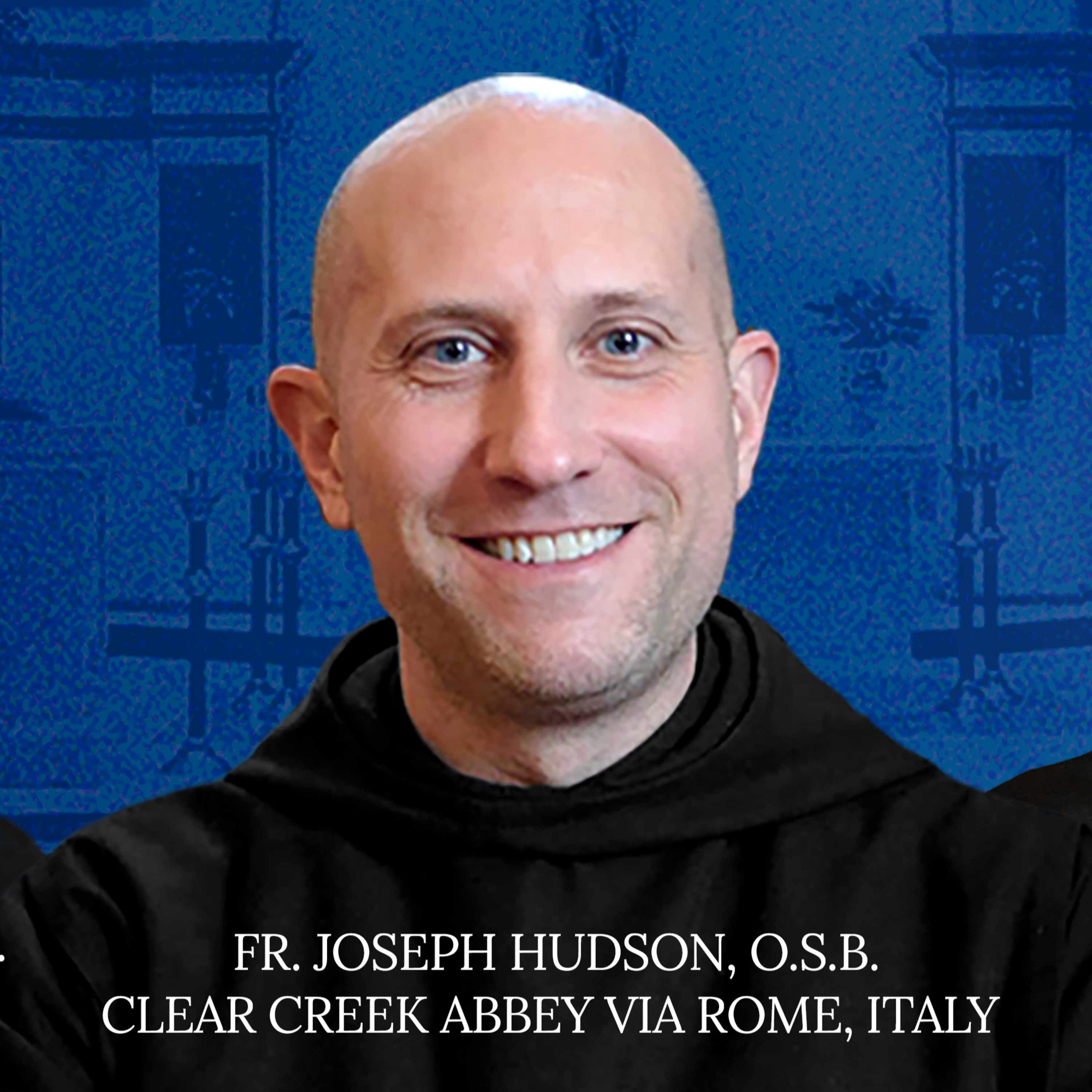 The Presence of God: Divine Indwelling, Fr. Joseph Hudson, O. S. B. episode artwork