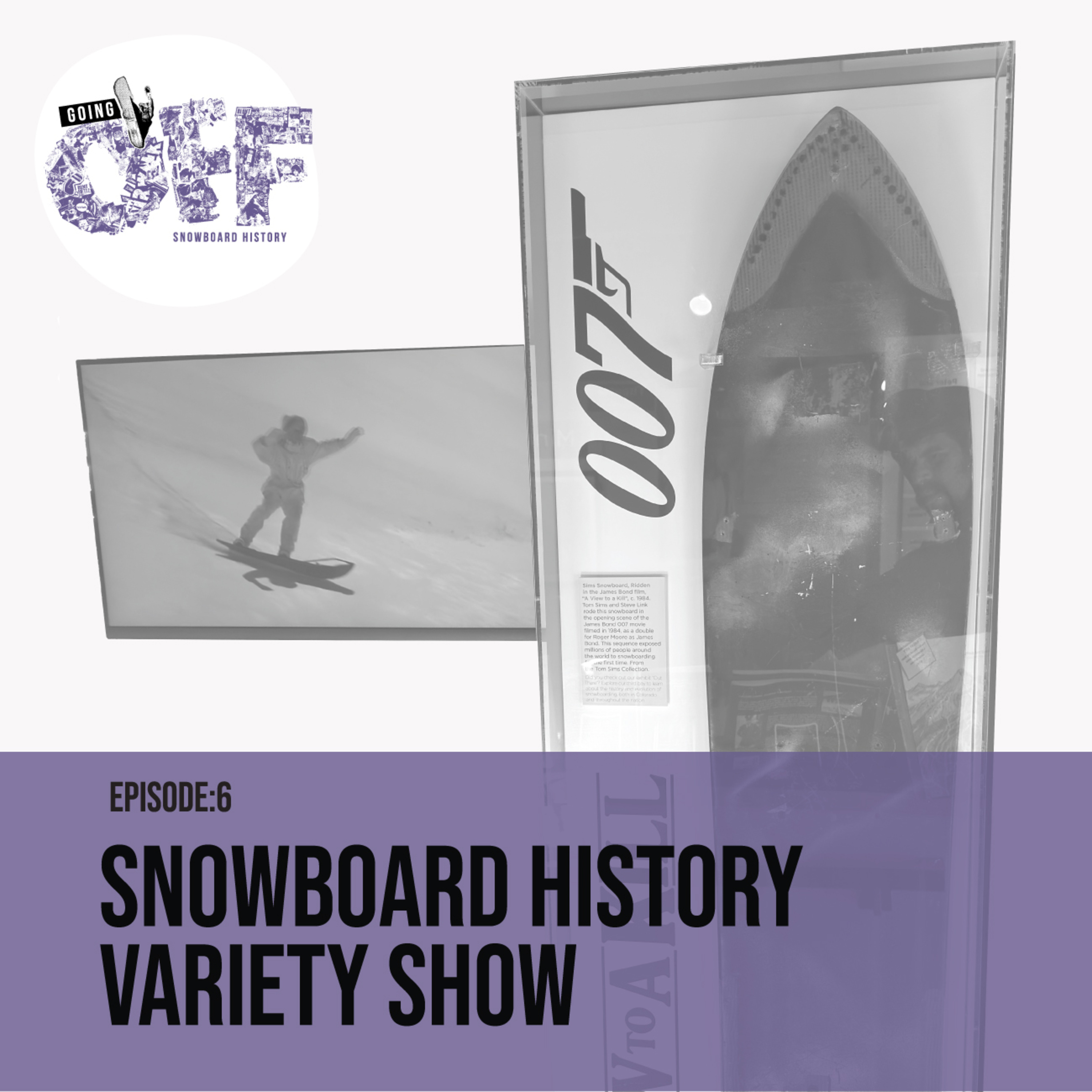 Going Off Snowboard History Podcast