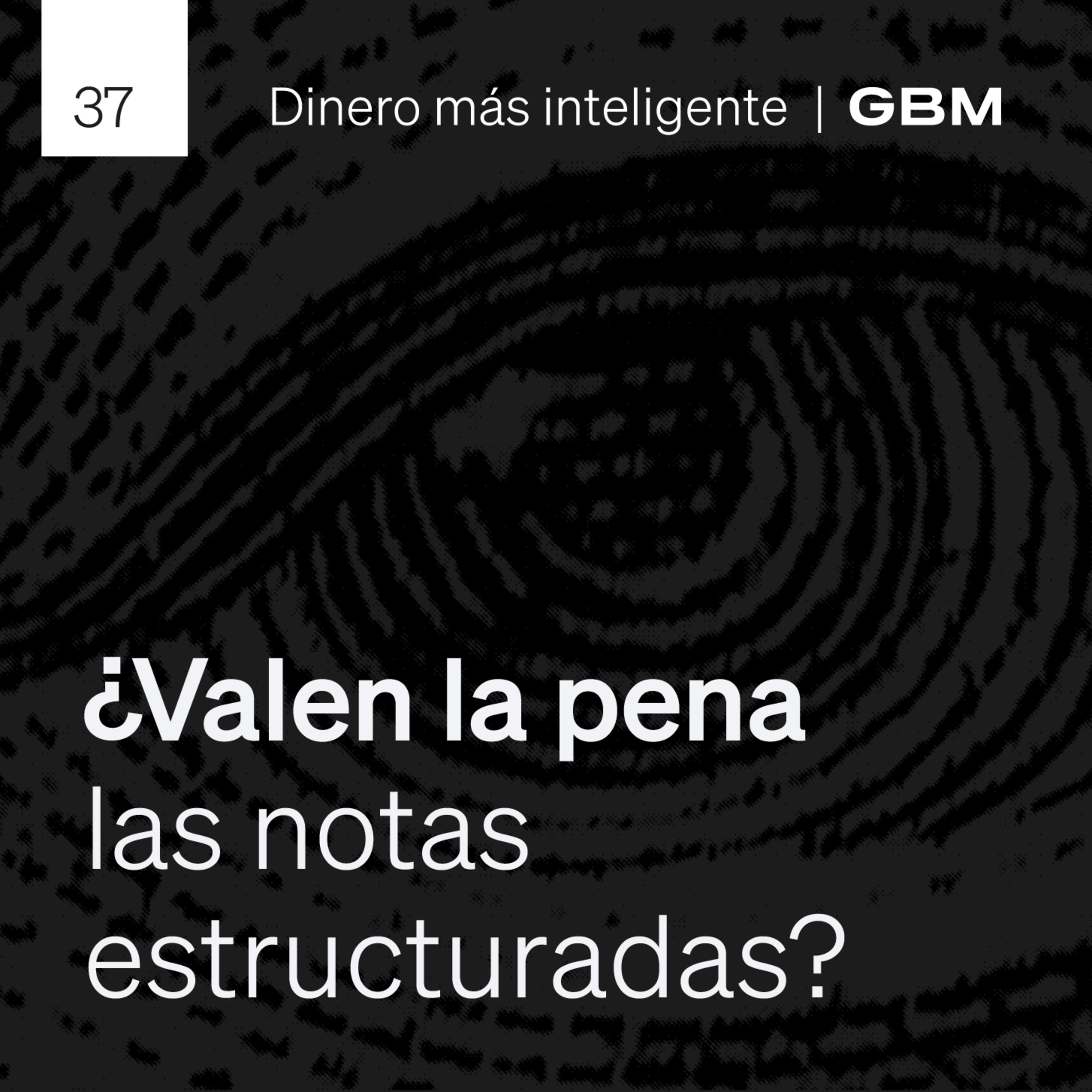 37. ¿Qué son las notas estructuradas?