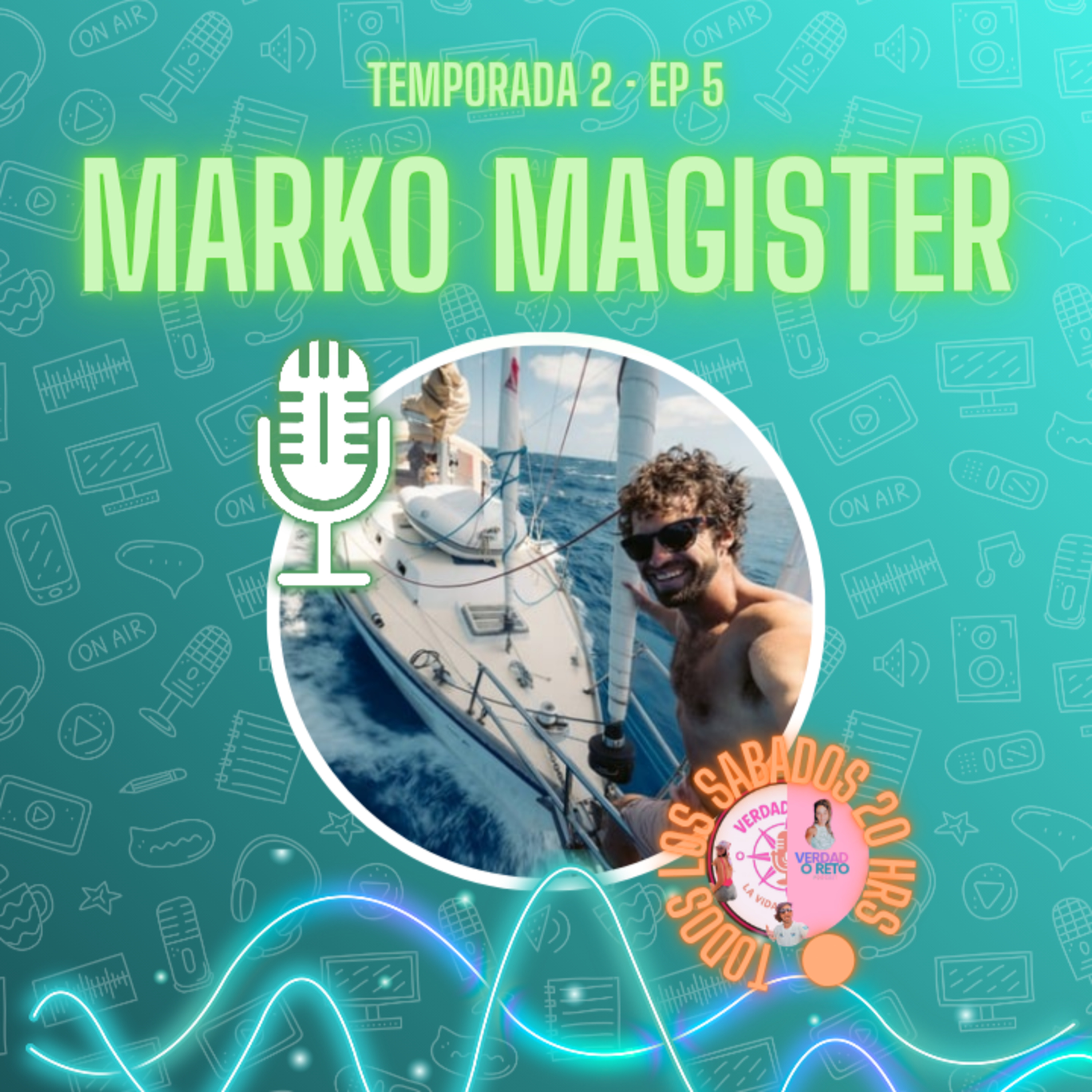 EP.5 | MARKO MAGISTER | Un viaje por la naturaleza que te va a hacer respirar distinto | TEMP. 2 episode artwork