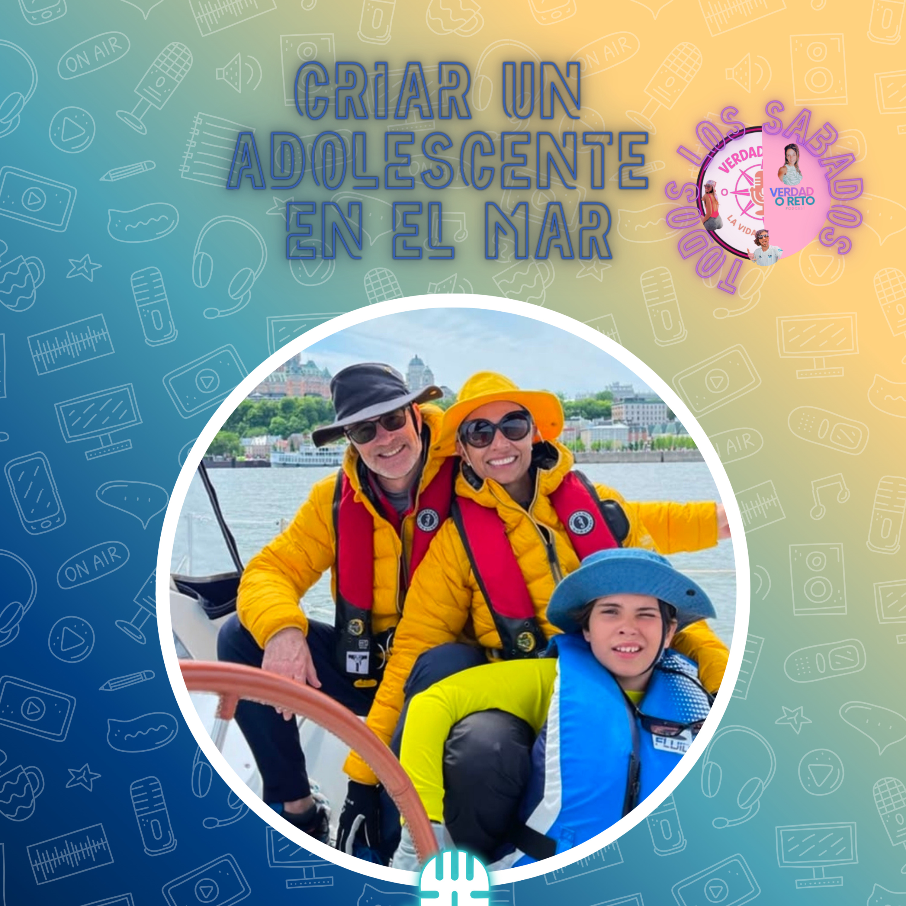 EP.10 | CRIAR UN HIJO ADOLECENTE EN EL MAR | MARIA Y TRISTAN episode artwork