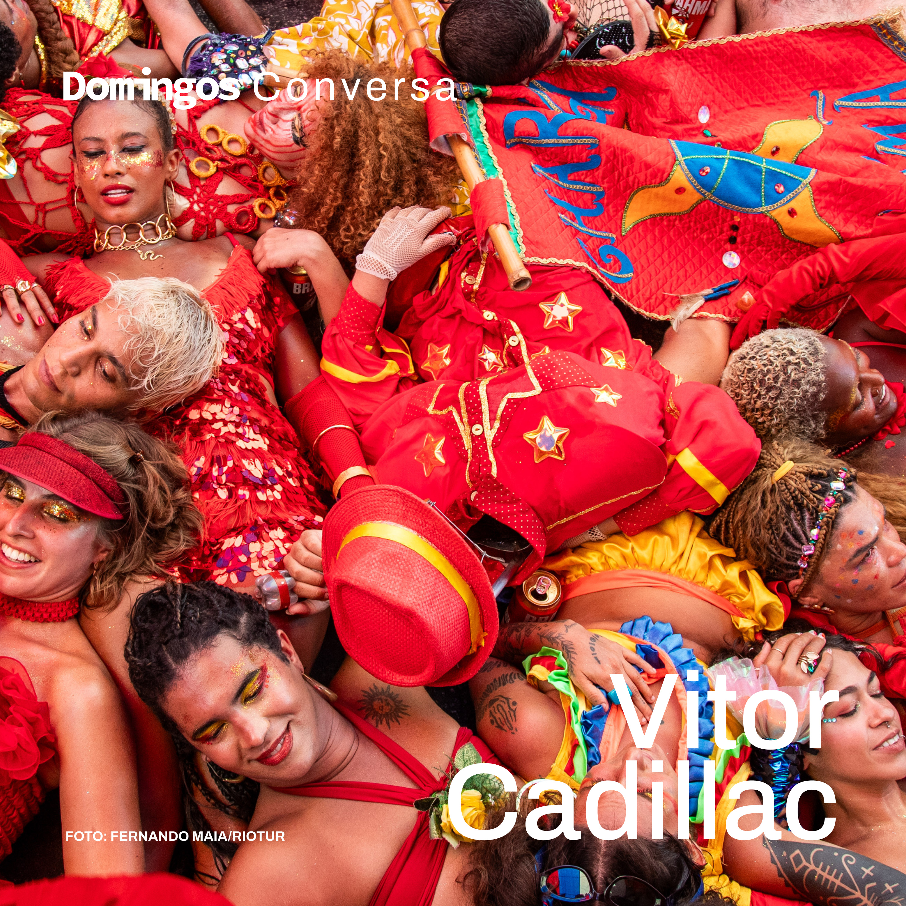CARNAVAL DE RUA, FELICIDADE INTERNA BRUTA E A POLÍTICA DA CULTURA, COM VITOR CADILLAC episode artwork