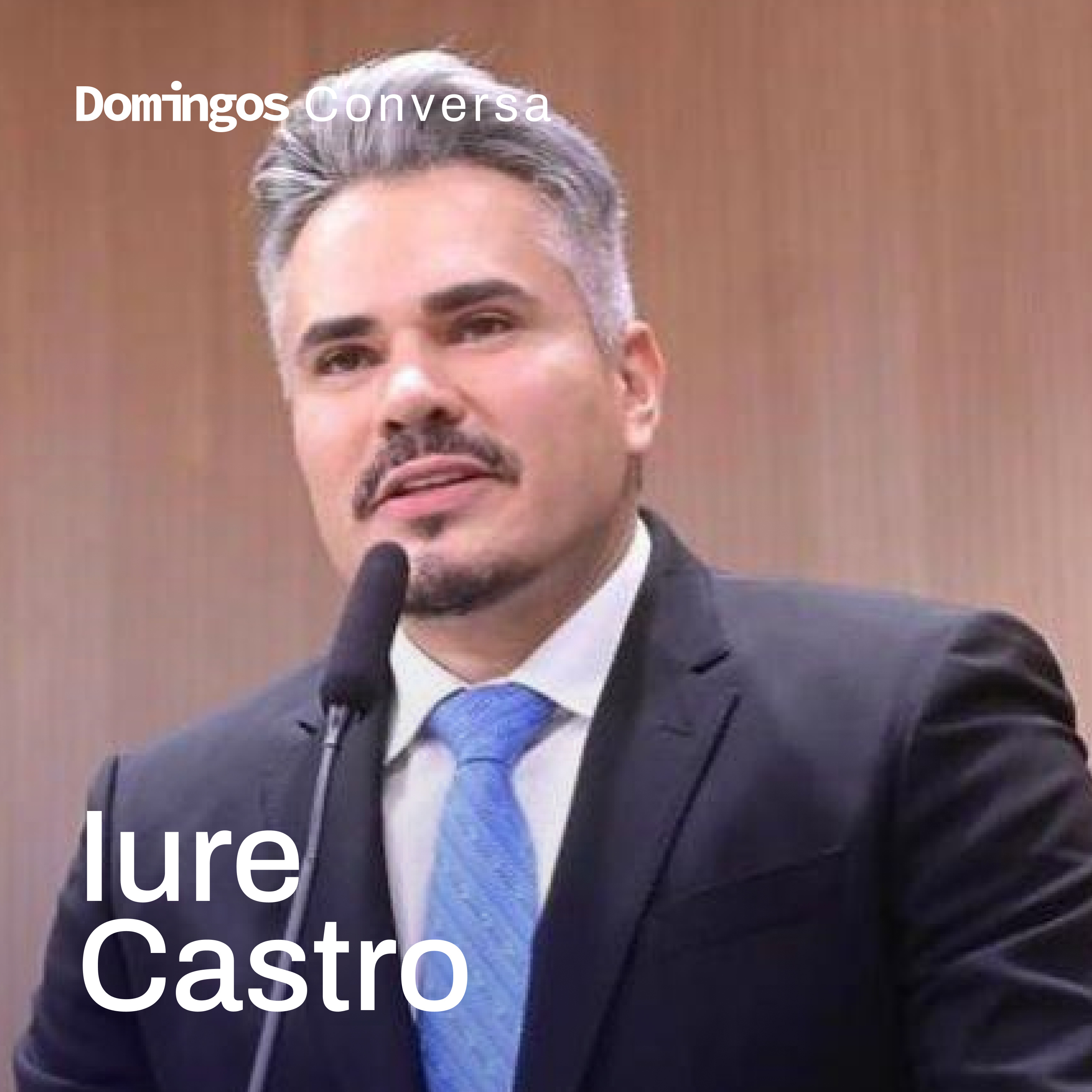 A DISPUTA PELO SENADO NO NINHO TUCANO, COM IURE DE CASTRO episode artwork