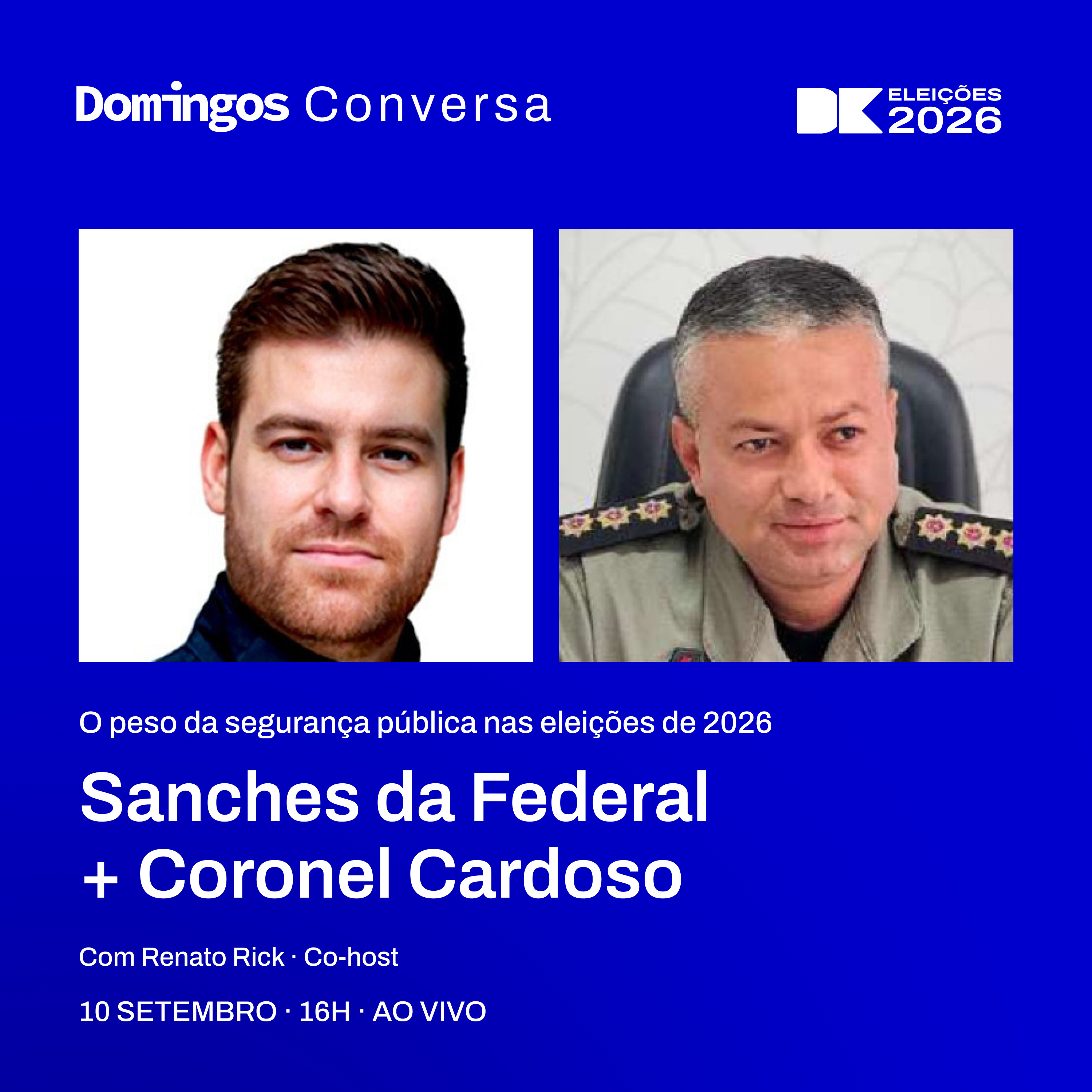 O PESO DA SEGURANÇA PÚBLICA NAS ELEIÇÕES DE 2026, COM SANCHES DA FEDERAL E CORONEL CARDOSO episode artwork
