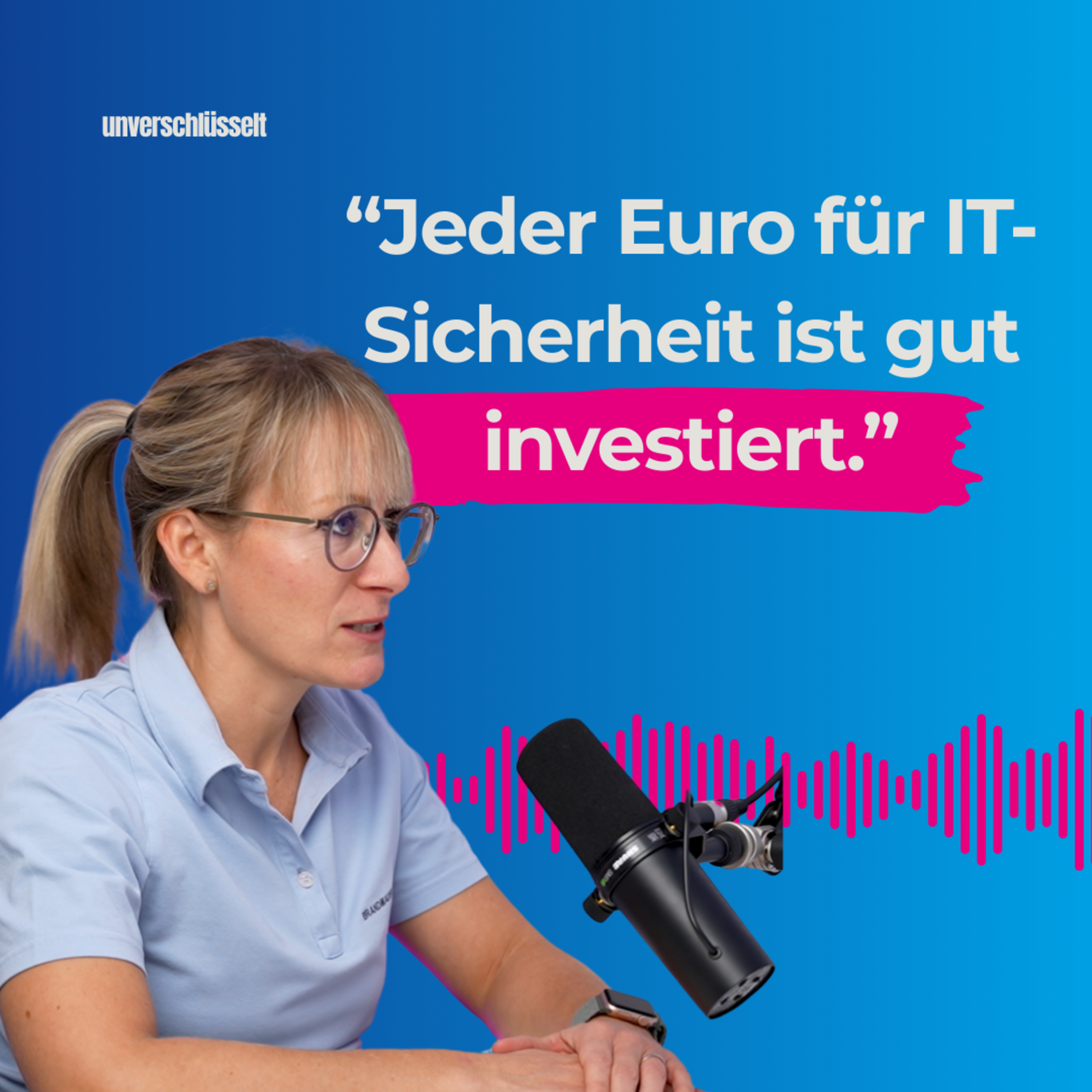  Cybersecurity in der Praxis: So machen wir unsere Kunden sicher! episode artwork