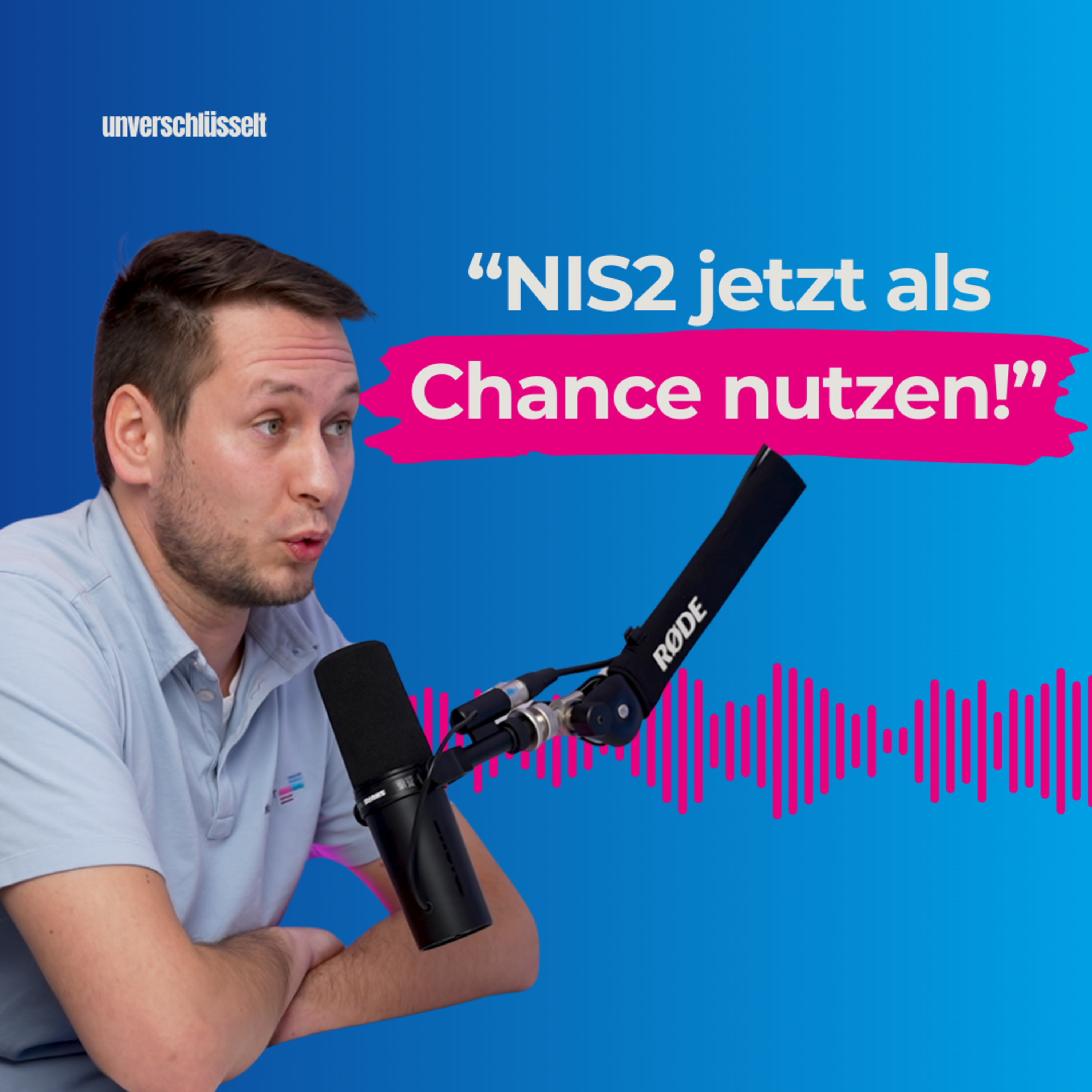 NIS2 umsetzen: So bereitest du dein Unternehmen vor! episode artwork