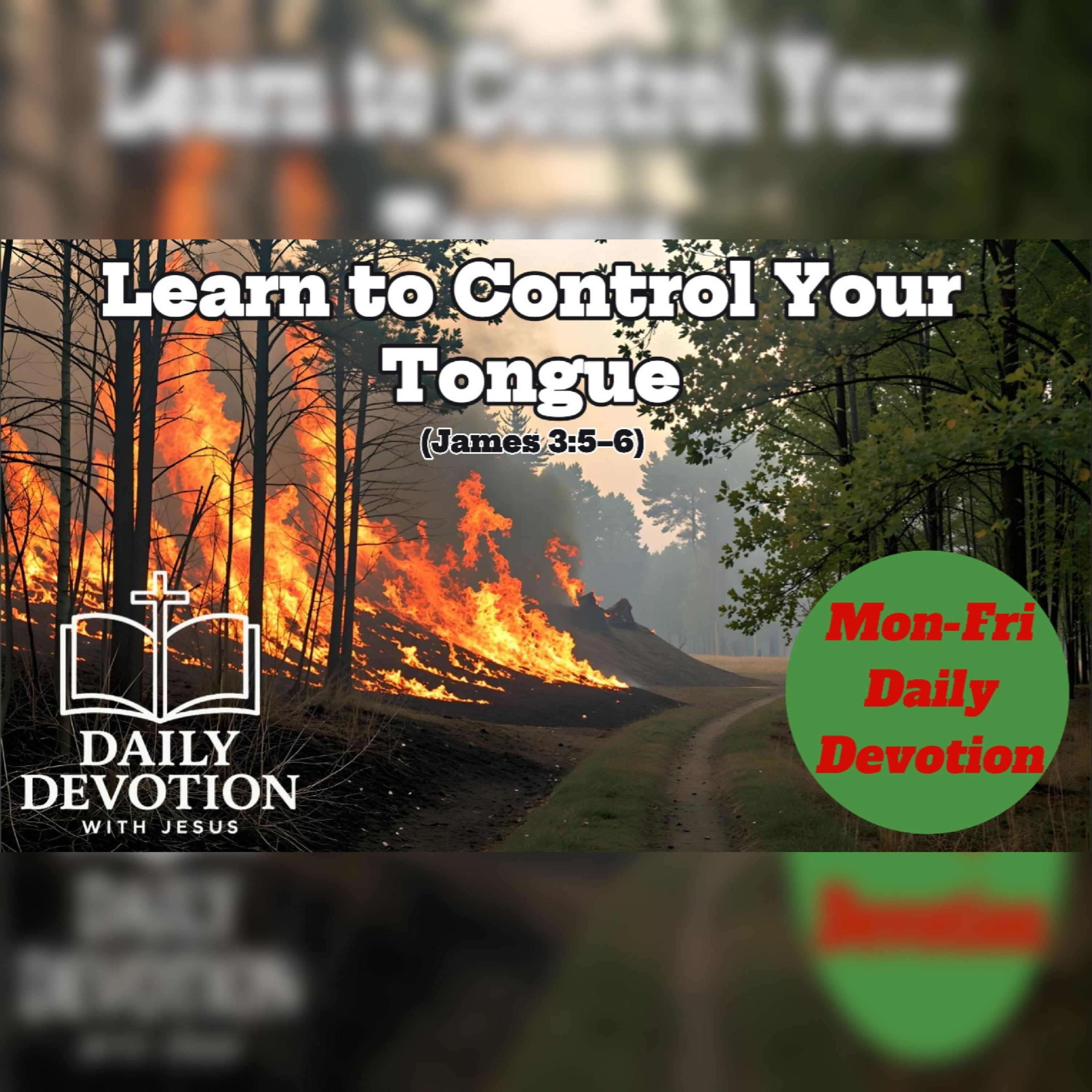 Learn to Control Your Tongue | James 3:5–6 | Daily Devotion with Jesus episode artwork
