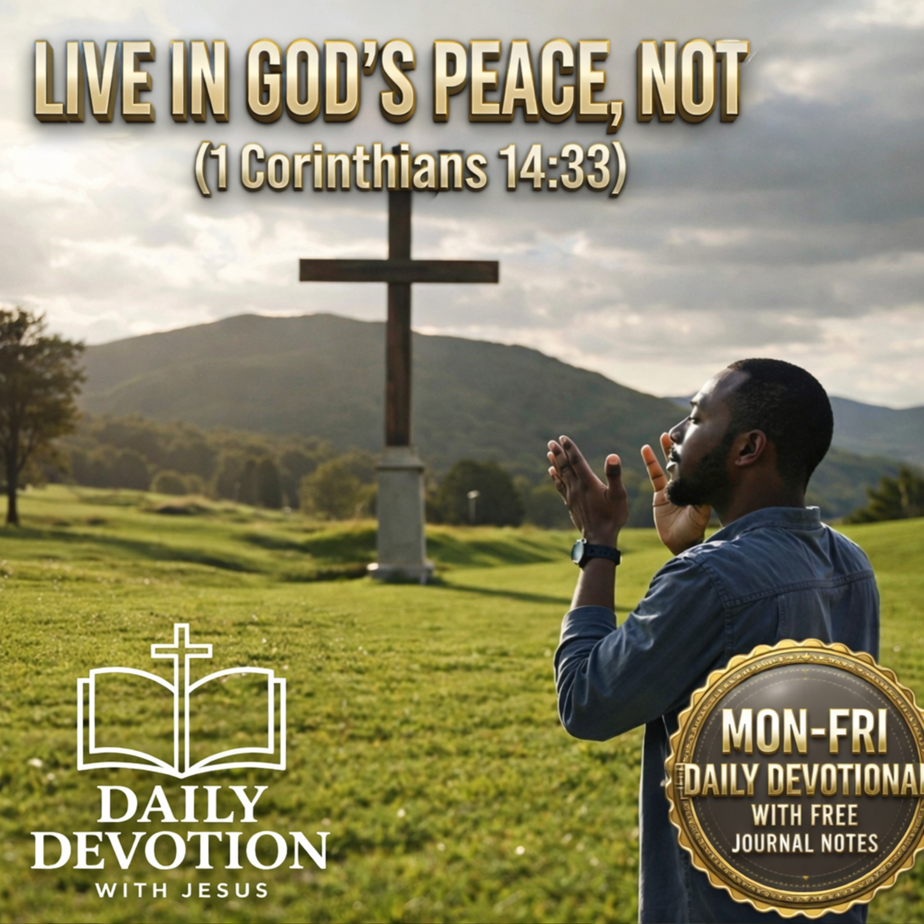 Live in God’s Peace, Not Chaos | 1 Corinthians 14:33 | Daily Devotion with Jesus episode artwork
