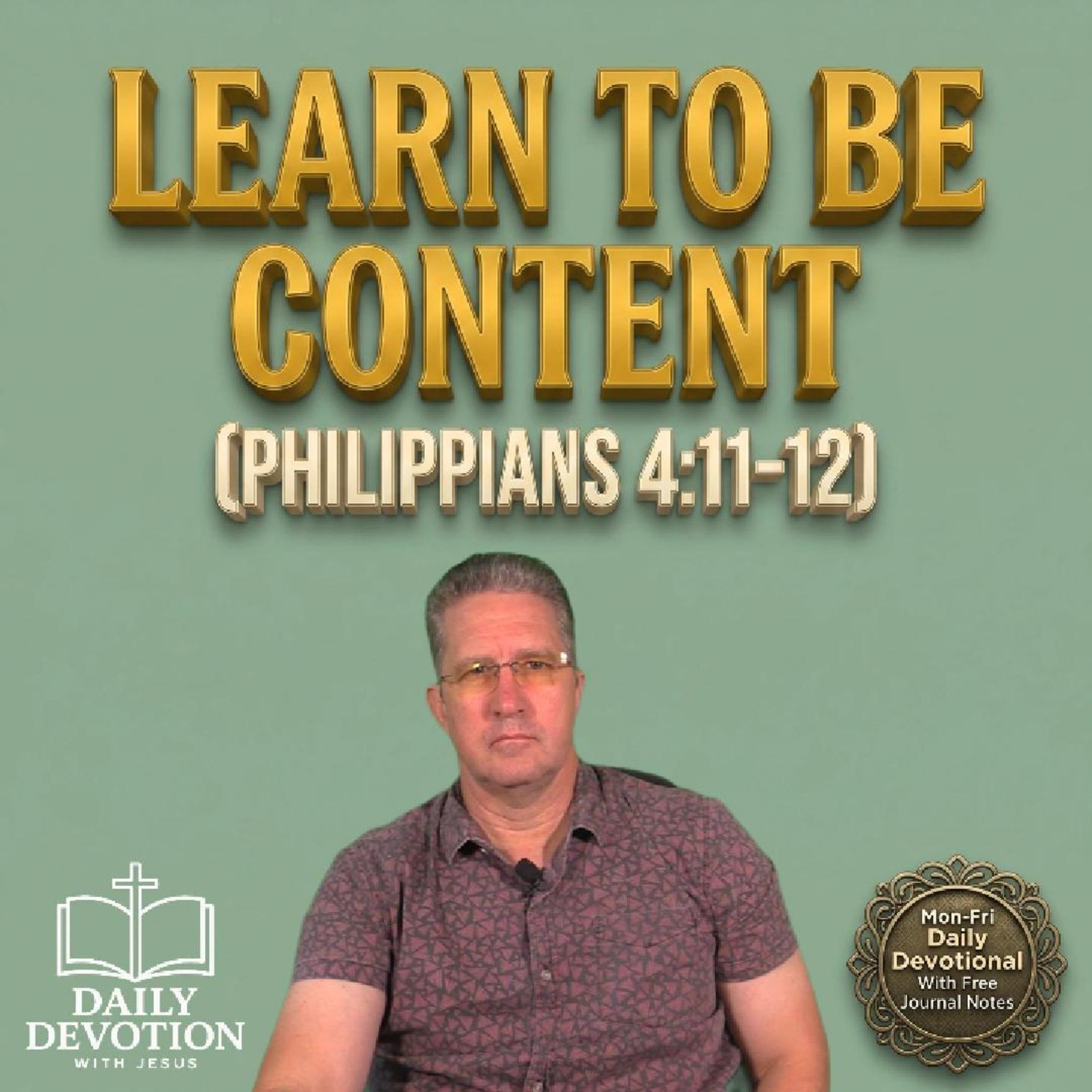 Learn to Be Content | Daily Devotion With Jesus episode artwork