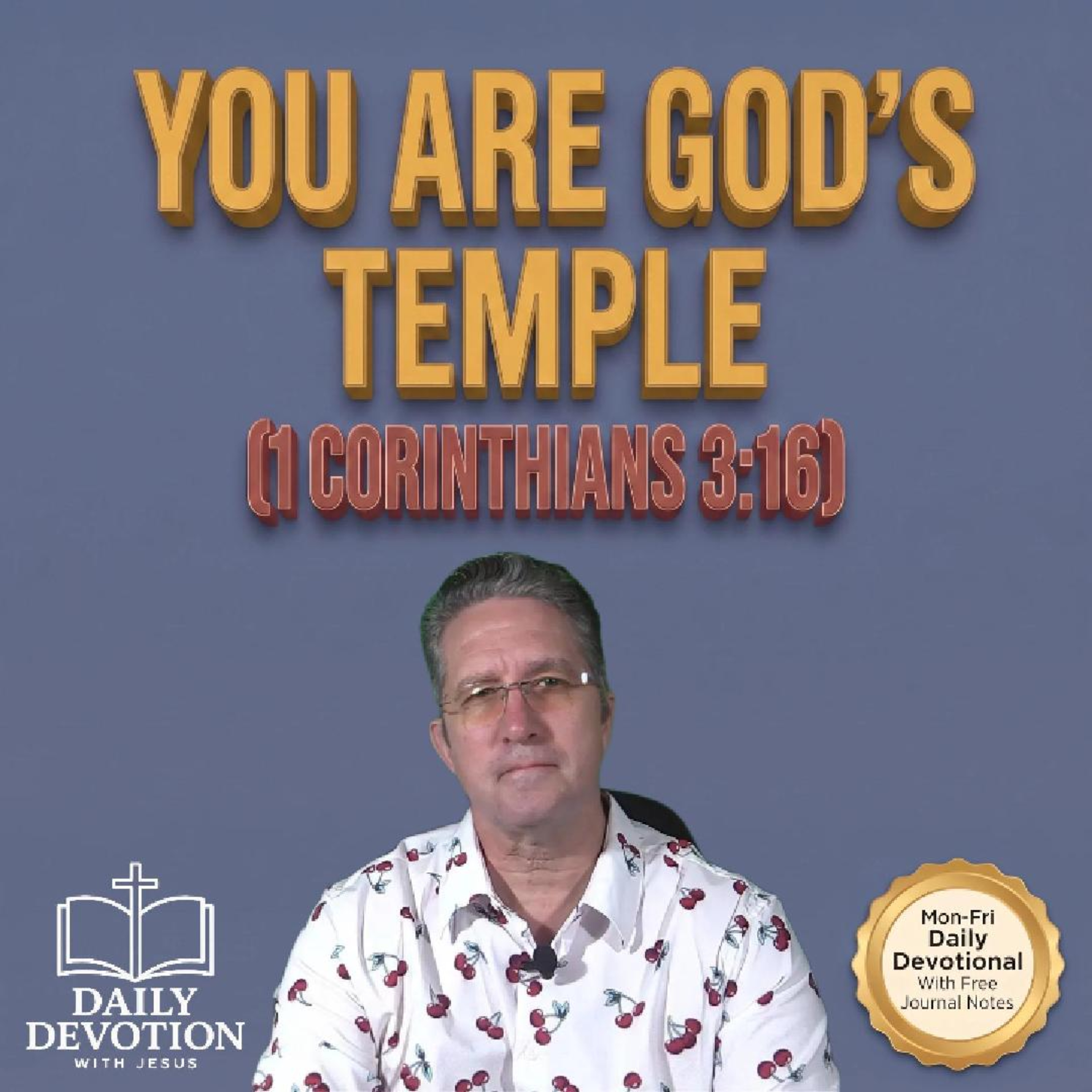 You Are God's Temple | 1 Corinthians 3:16 | Daily Devotion with Jesus