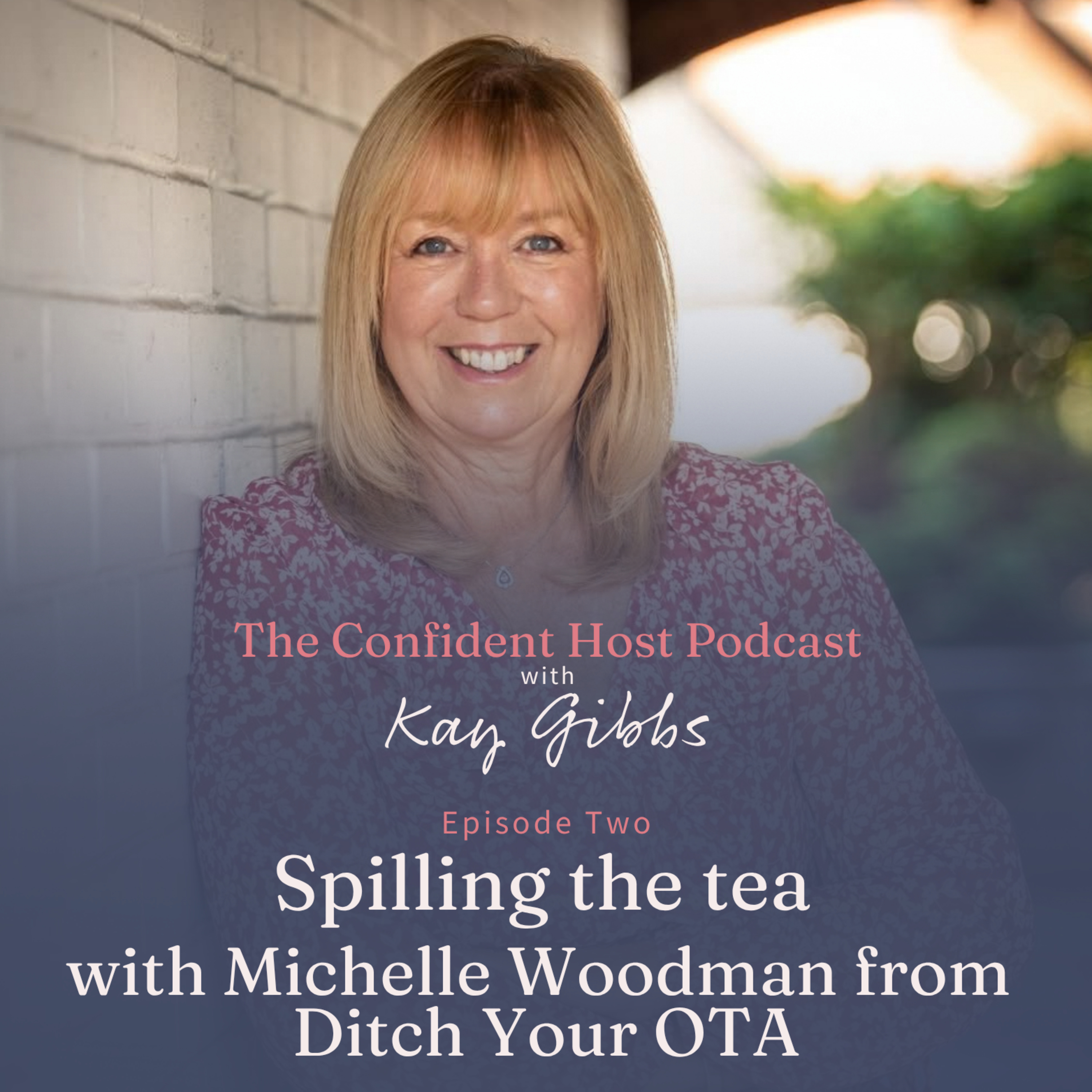 The Confident Host Podcast with Kay Gibbs