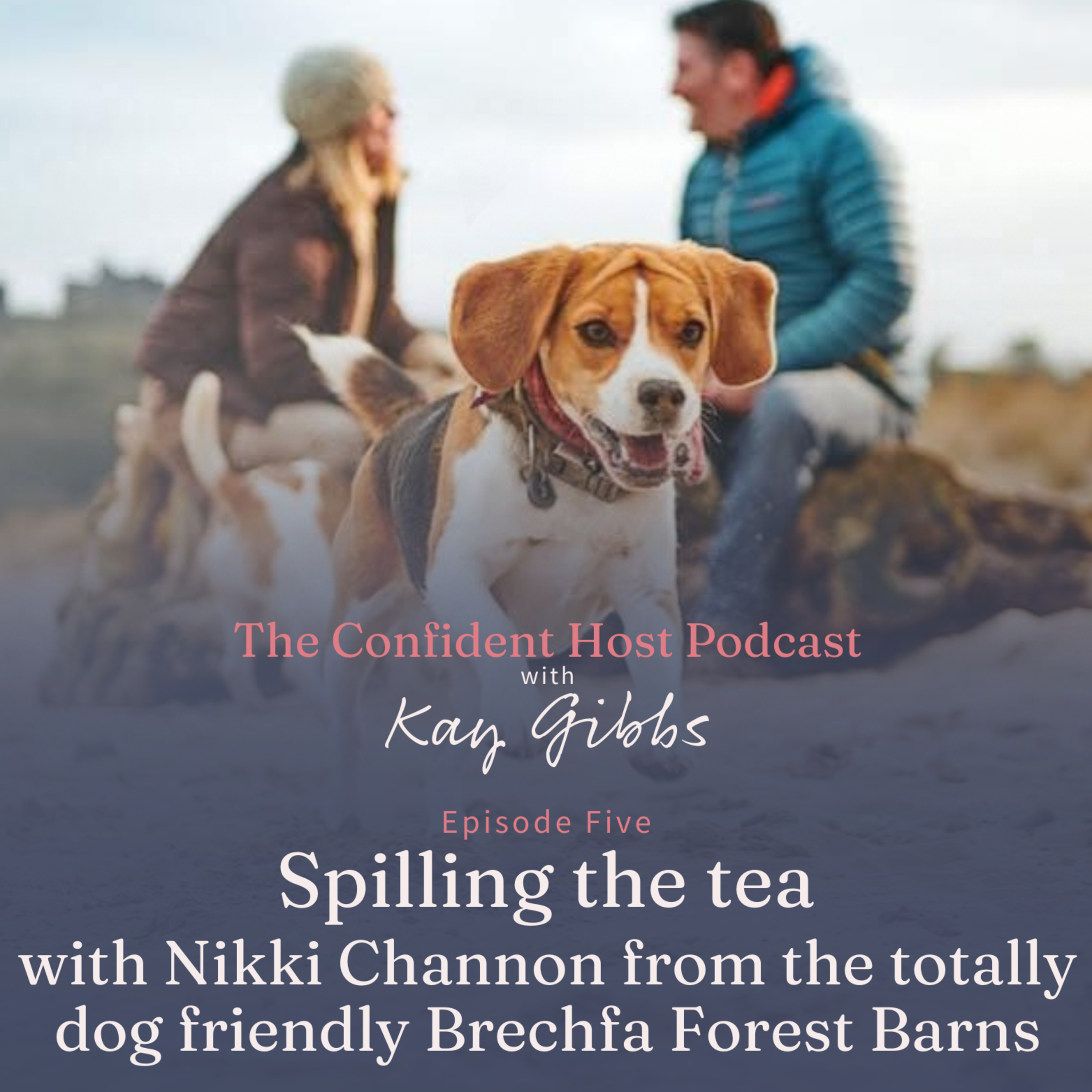 The Confident Host Podcast with Kay Gibbs