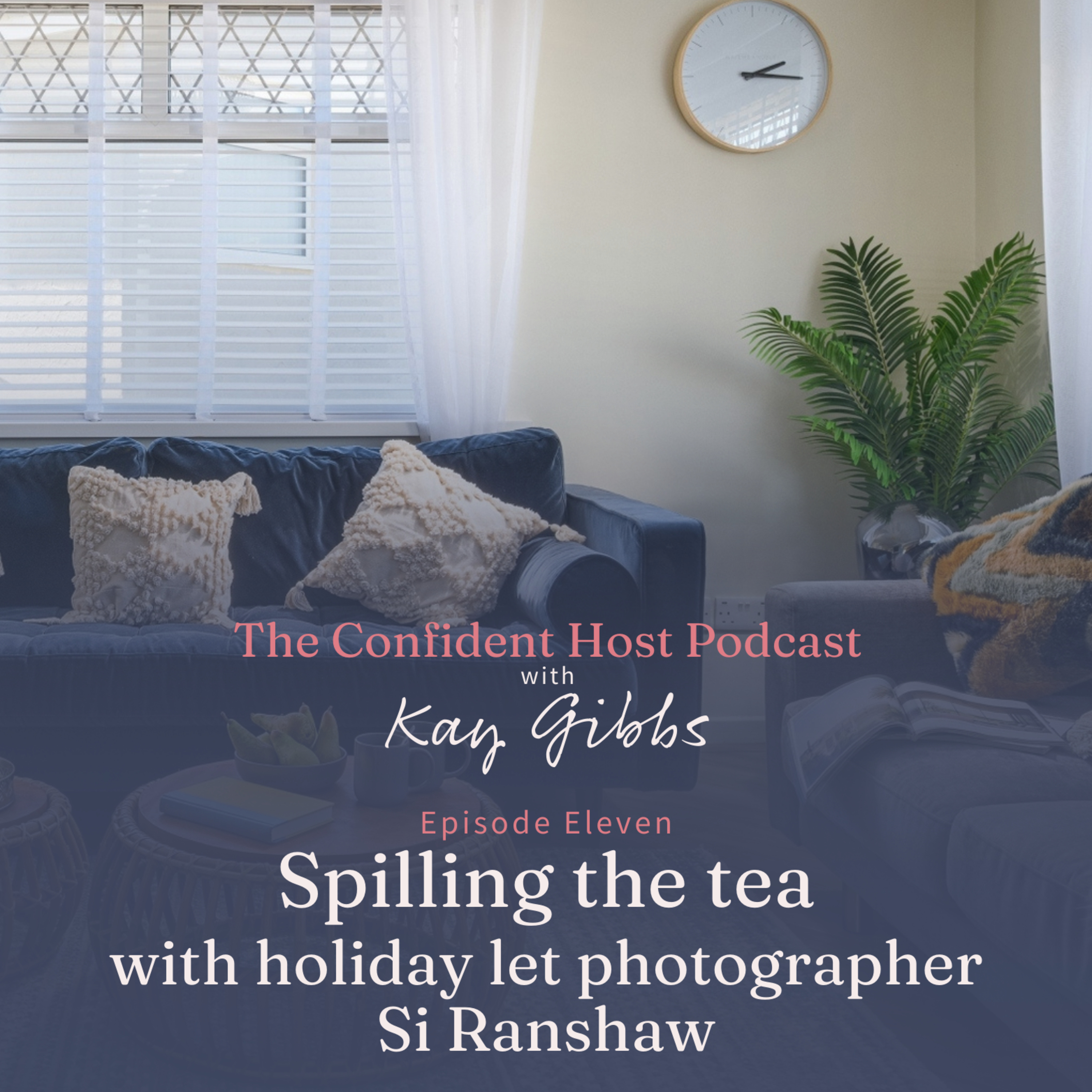 The Confident Host Podcast with Kay Gibbs