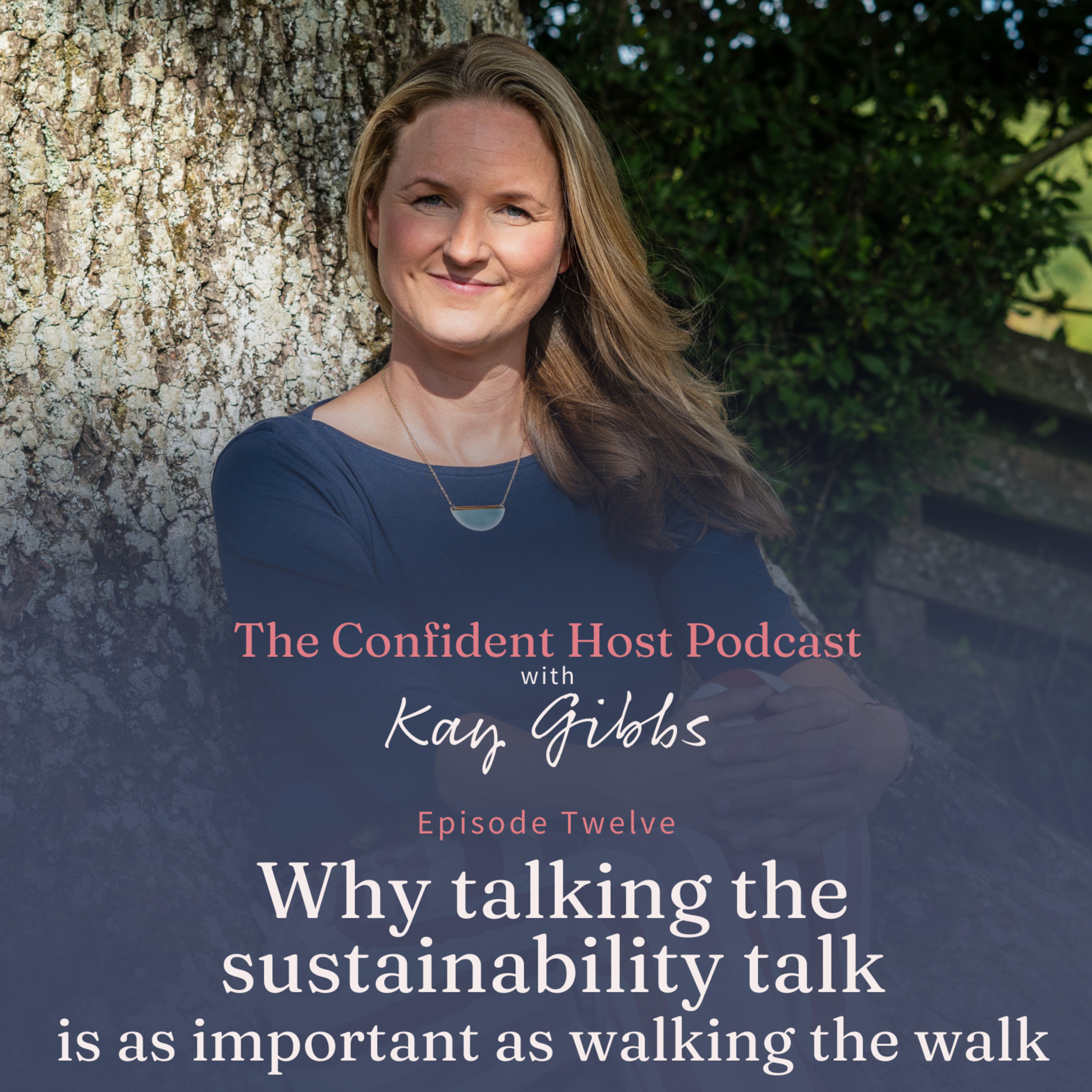 The Confident Host Podcast with Kay Gibbs