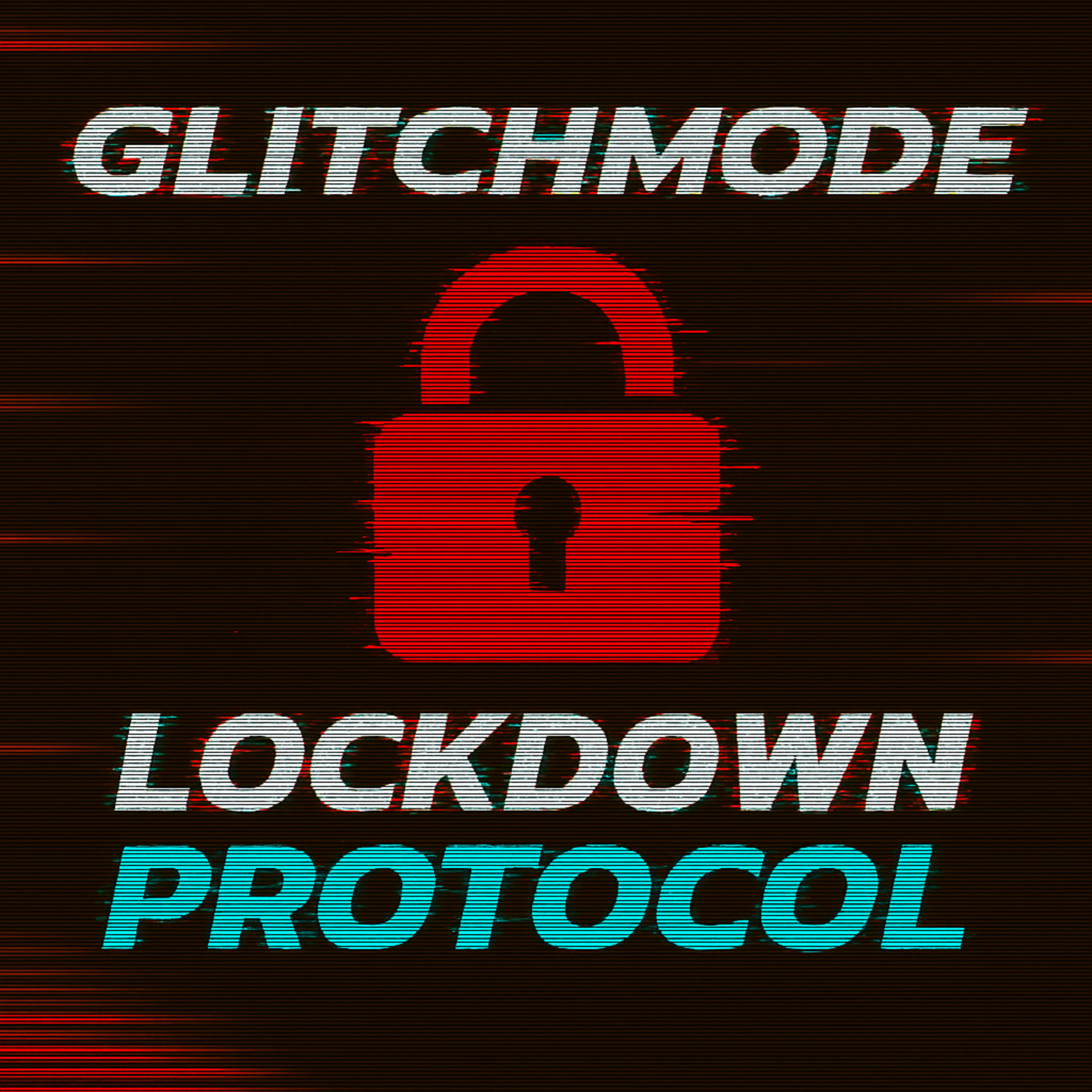 Glitch Mode Ep. 1: Lockdown Protocol episode artwork