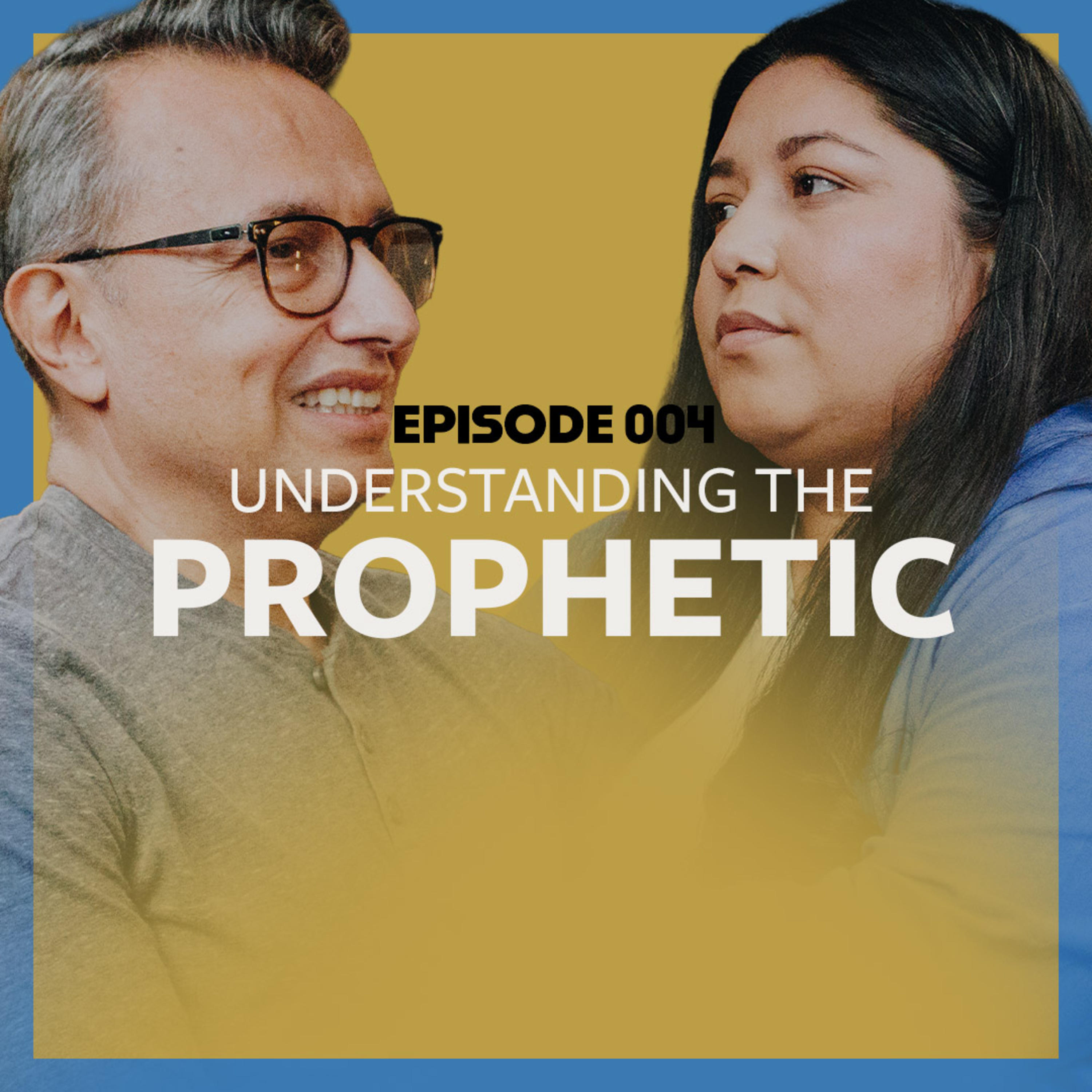 Understanding the Prophetic: How God Still Speaks Today • Yoli Lopez episode artwork