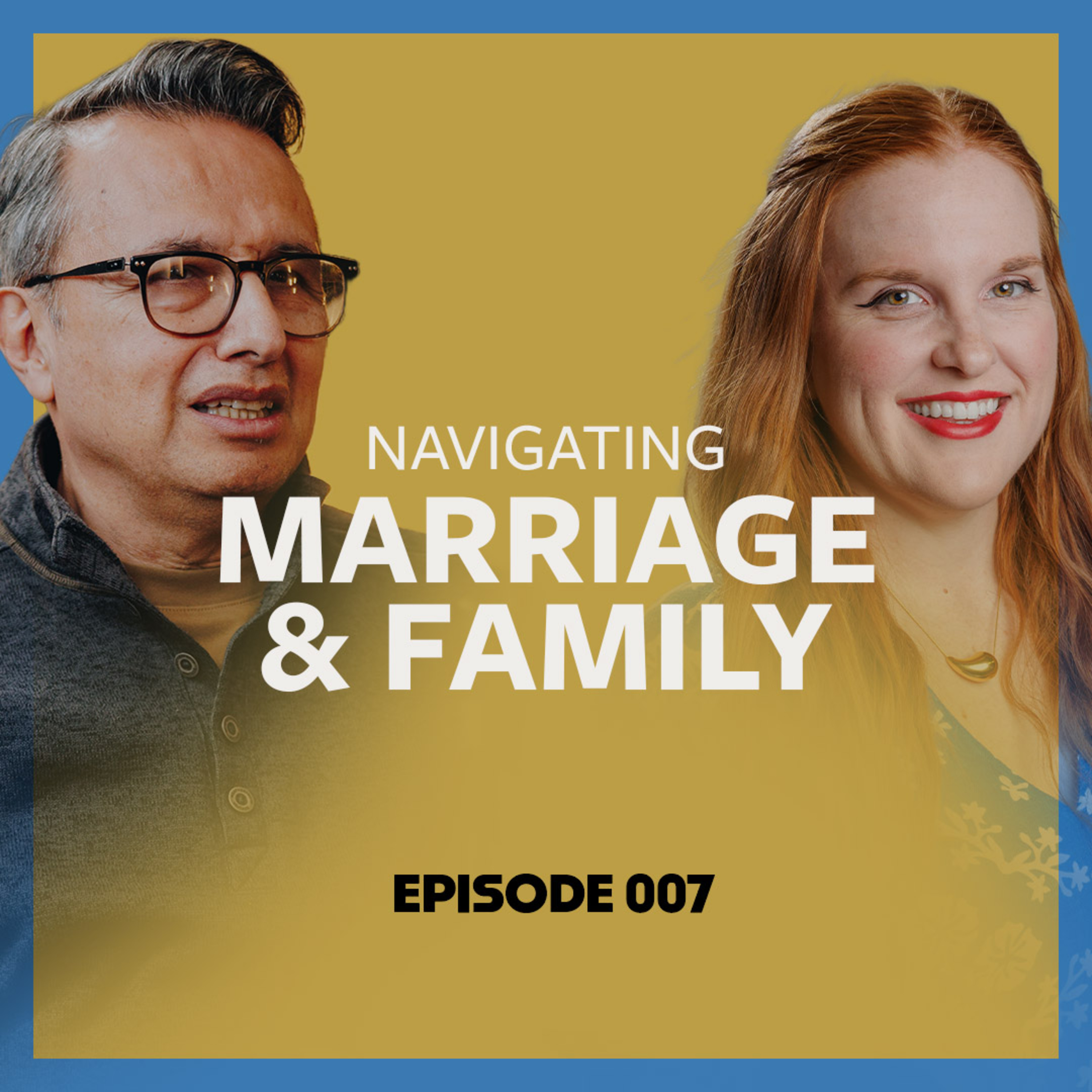 Navigating Marriage & Family Through the Word of God •  episode artwork