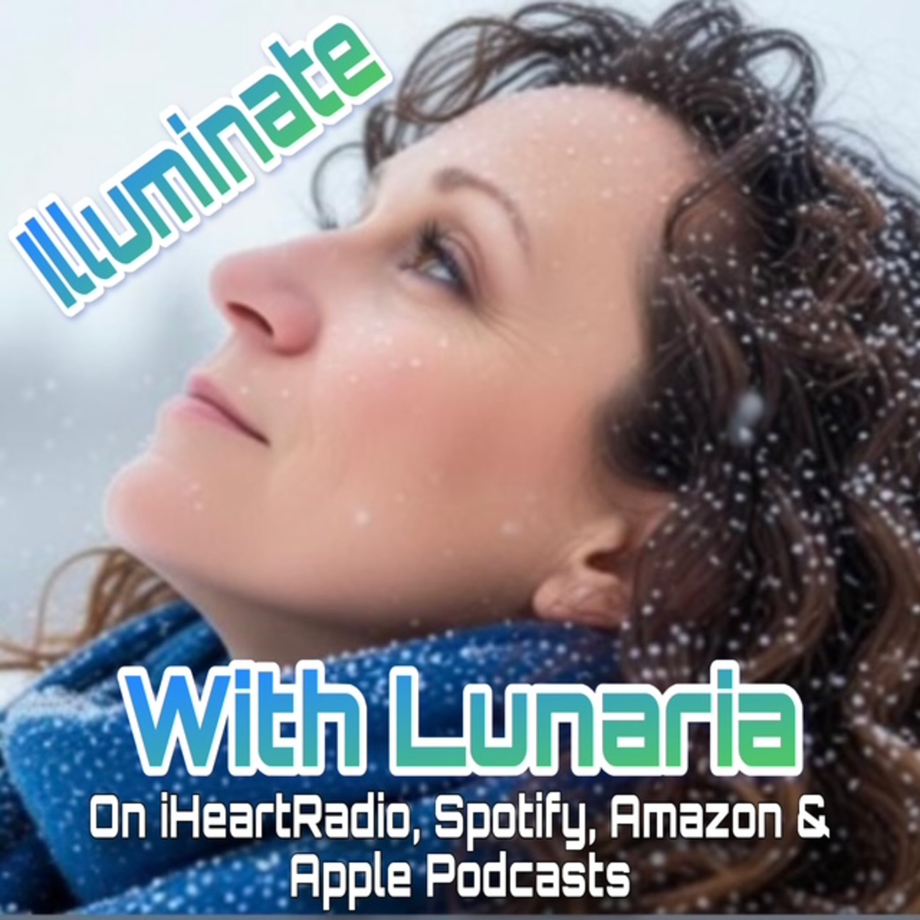 Illuminate With Lunaria: New Beginnings episode artwork
