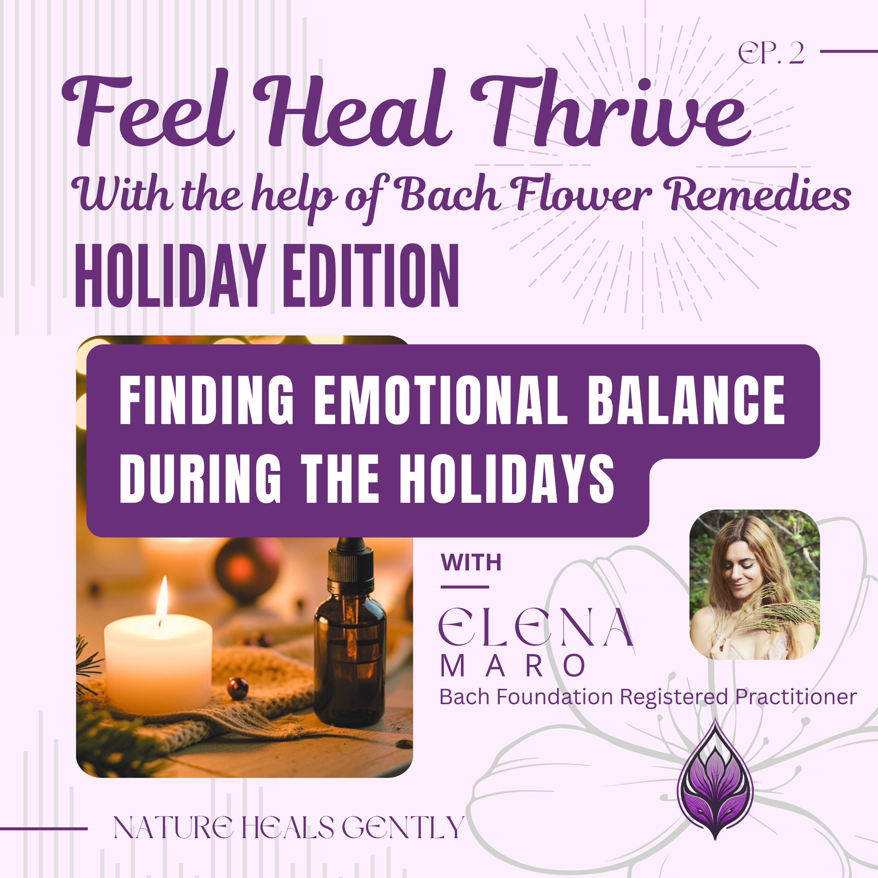 Feel Heal Thrive - With the Help of Bach Flower Remedies