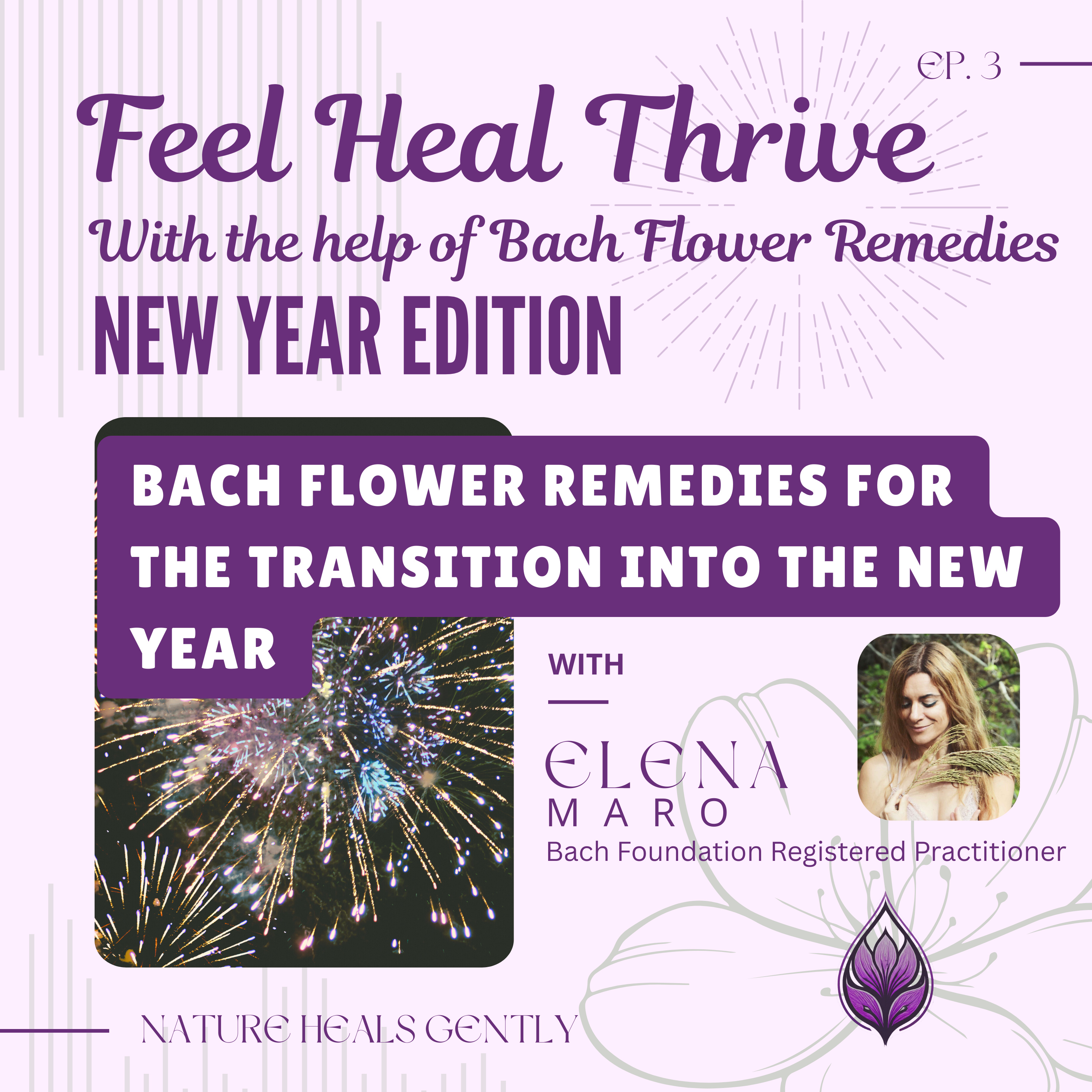 Feel Heal Thrive - With the Help of Bach Flower Remedies