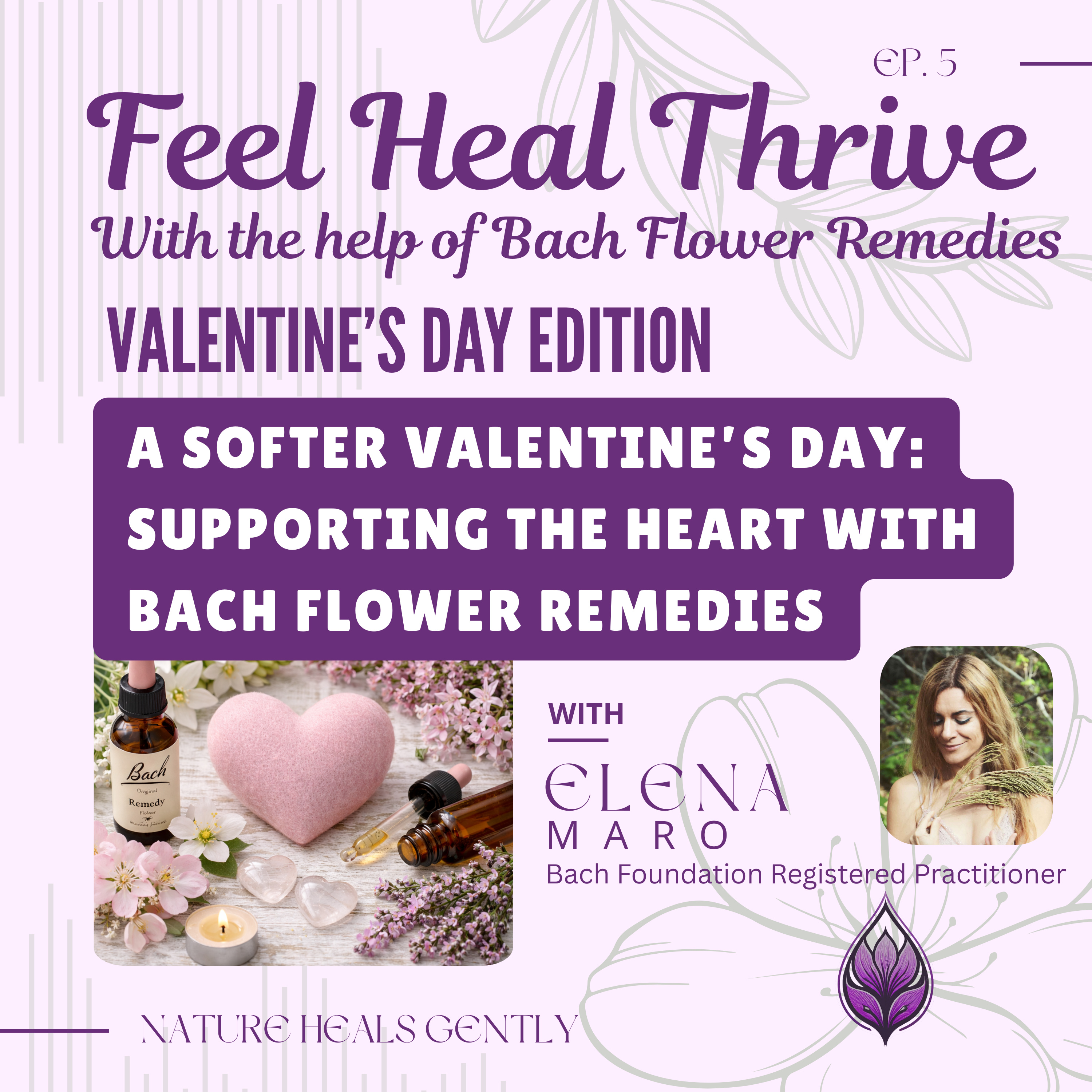 Feel Heal Thrive - With the Help of Bach Flower Remedies