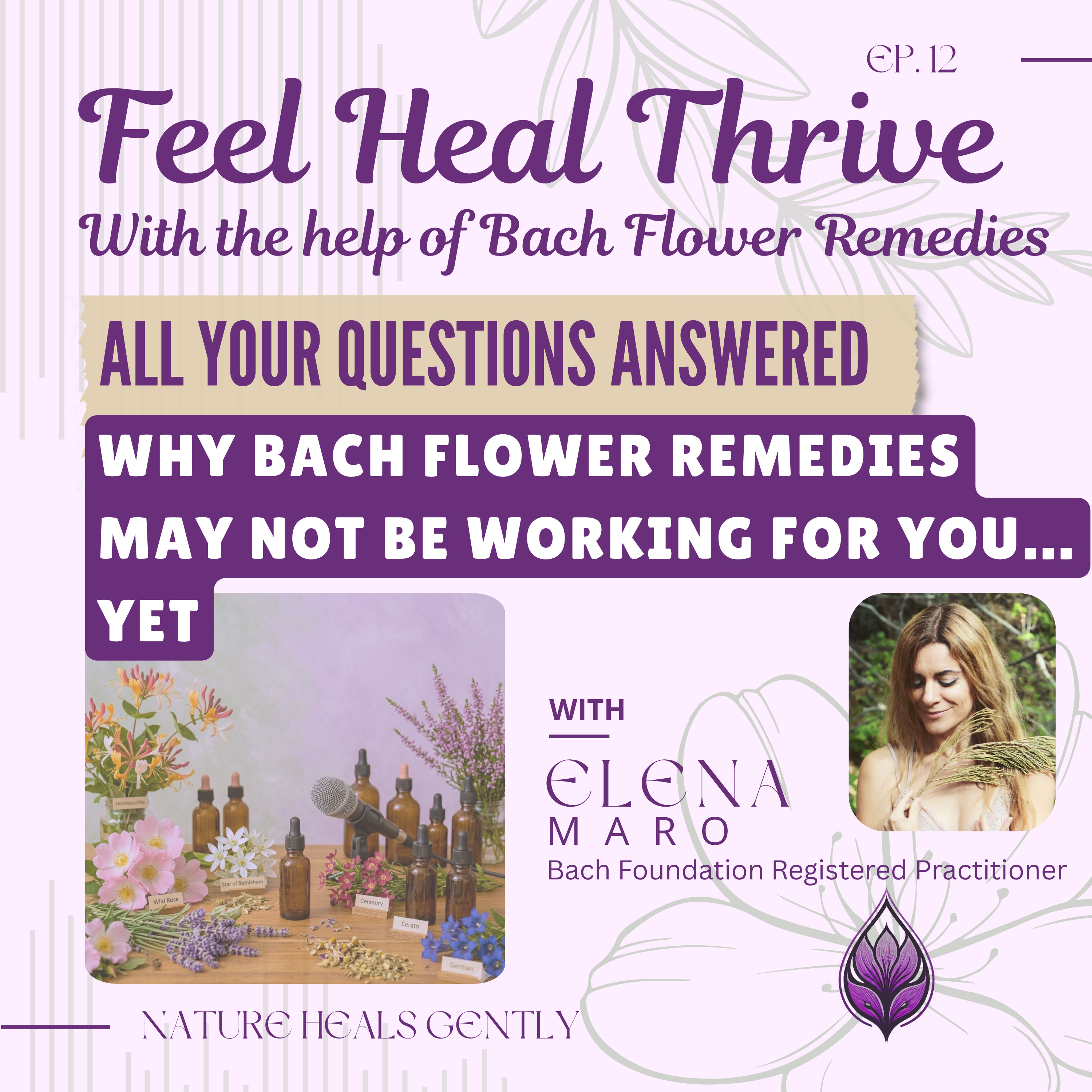 Feel Heal Thrive - With the Help of Bach Flower Remedies