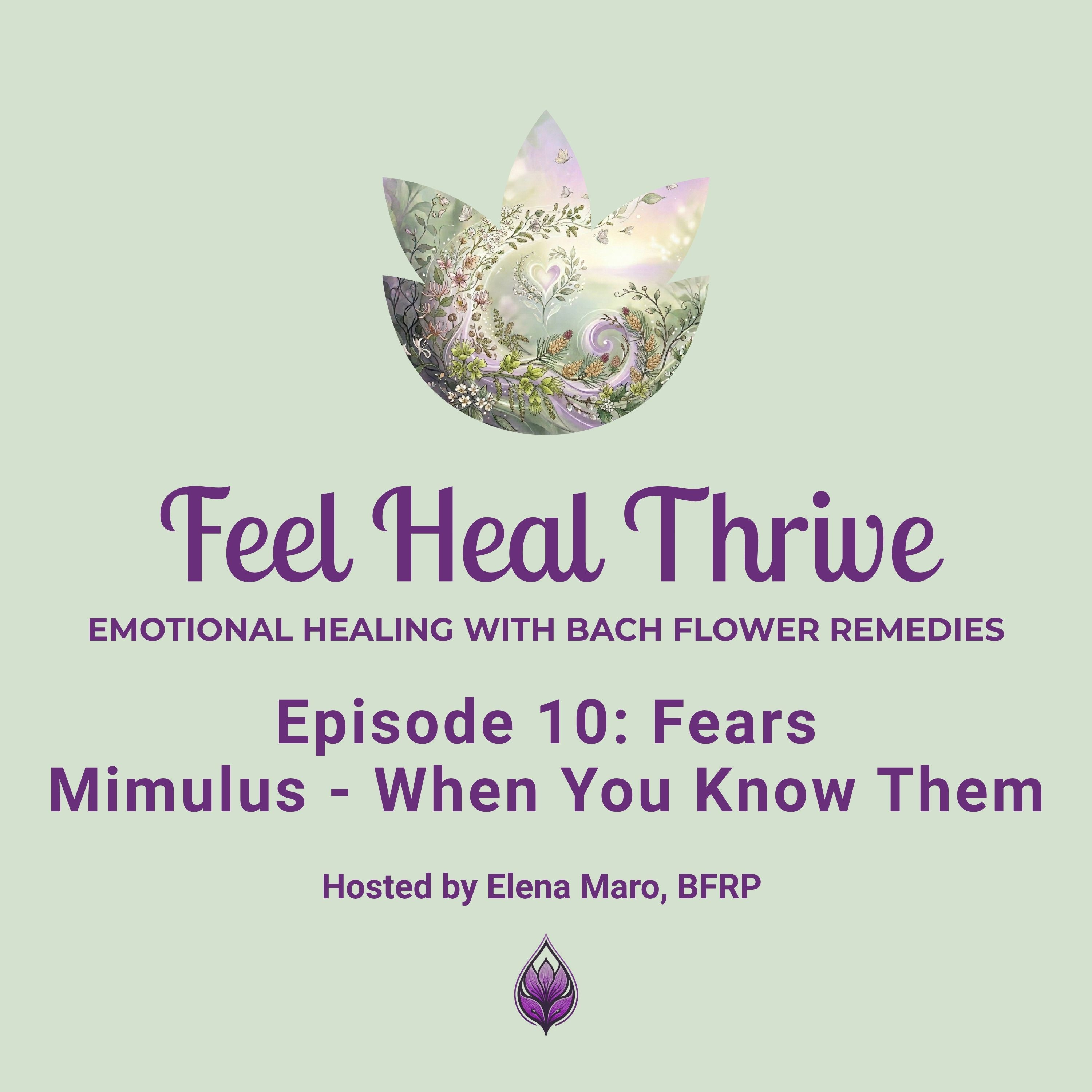 Fears. Mimulus - When you know Them