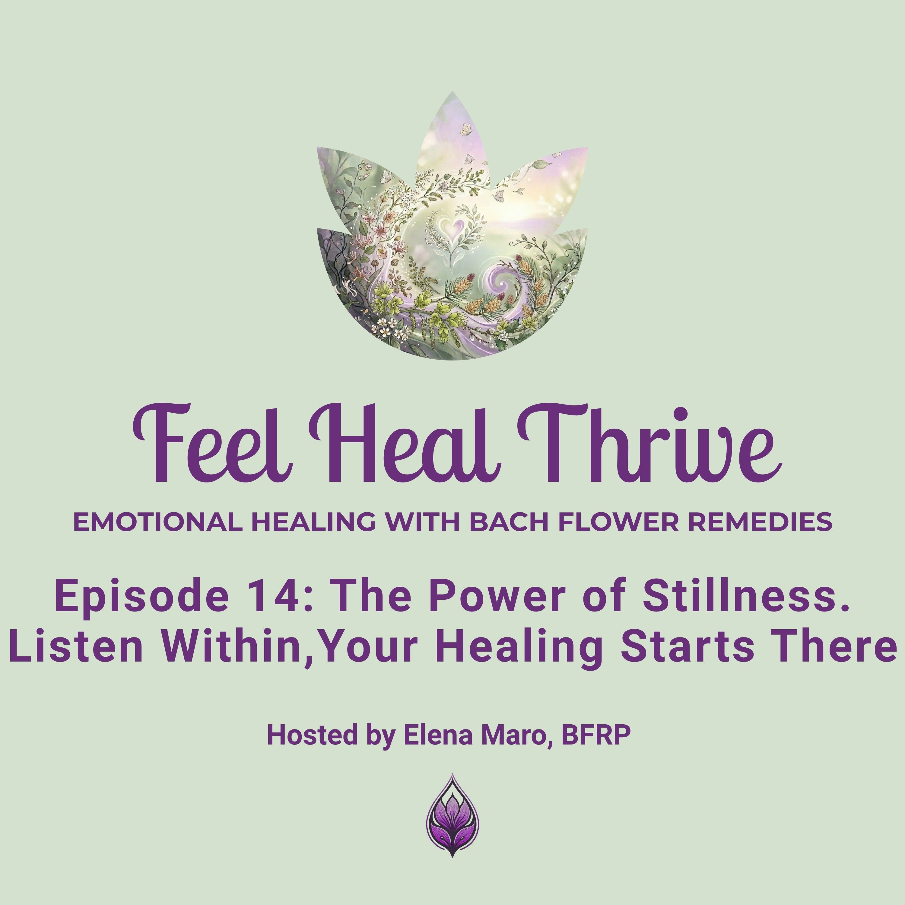 Feel Heal Thrive - Emotional Healing with Bach Flower Remedies
