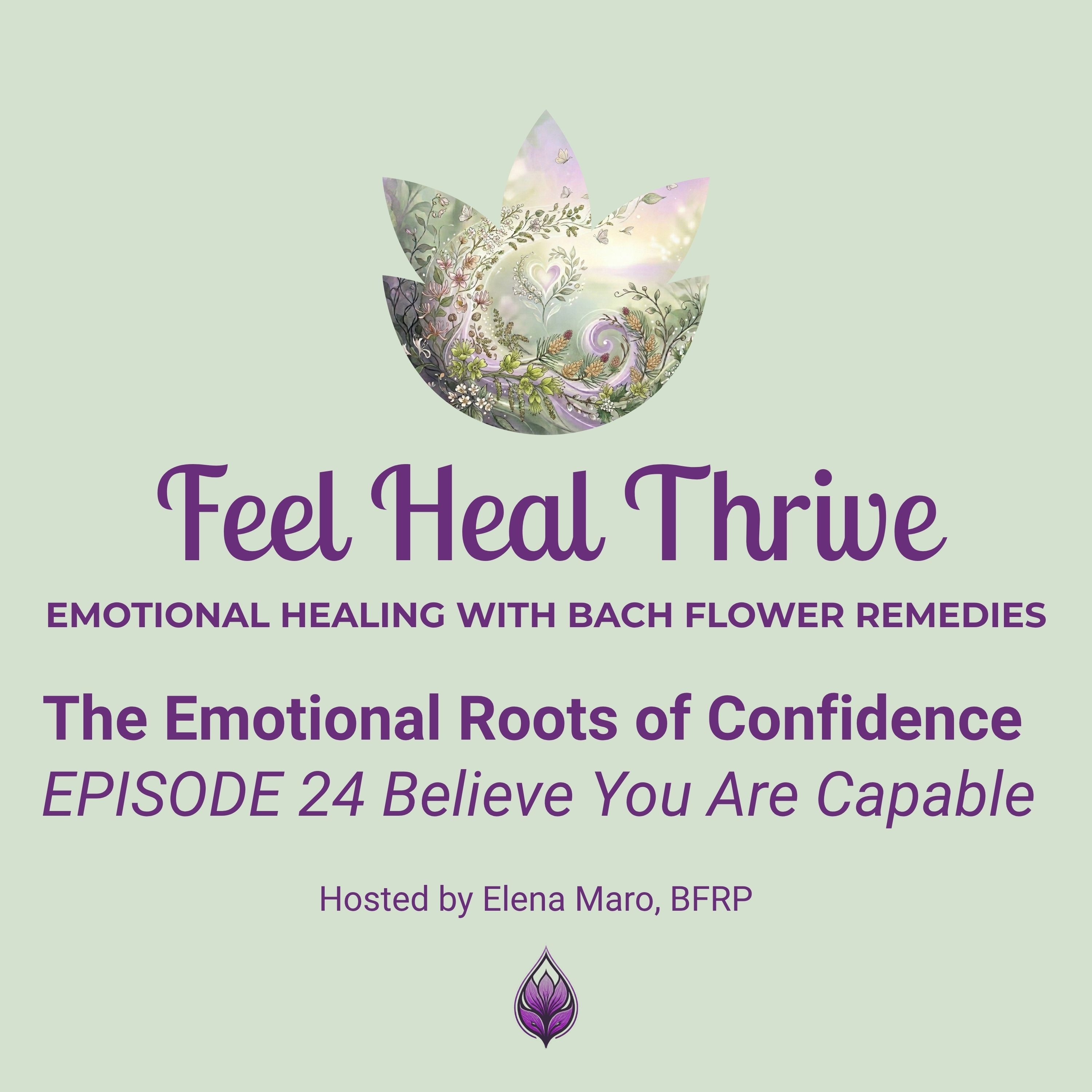 Feel Heal Thrive - Emotional Healing with Bach Flower Remedies