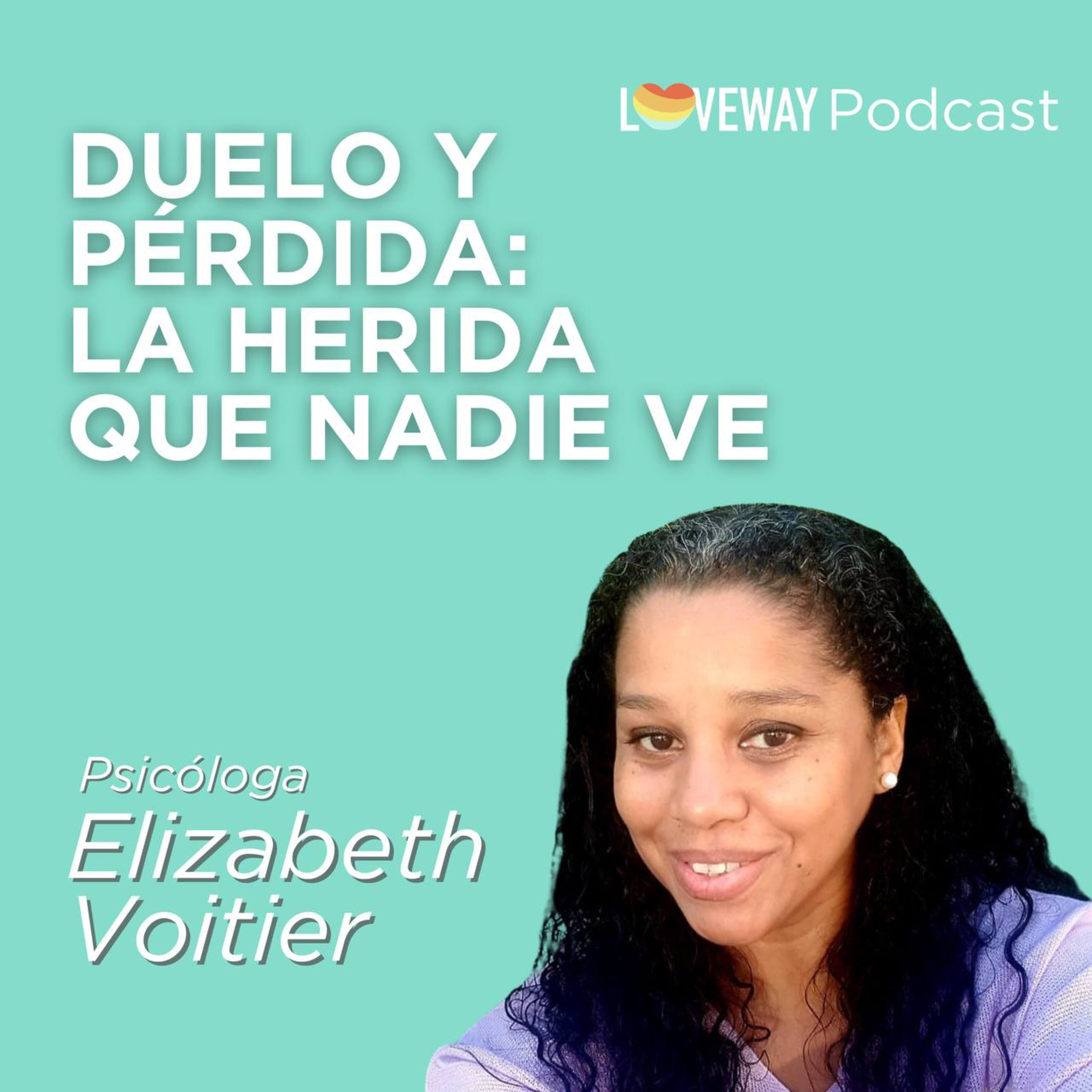 Loveway Podcast - Fertilidad y Familia para Todos