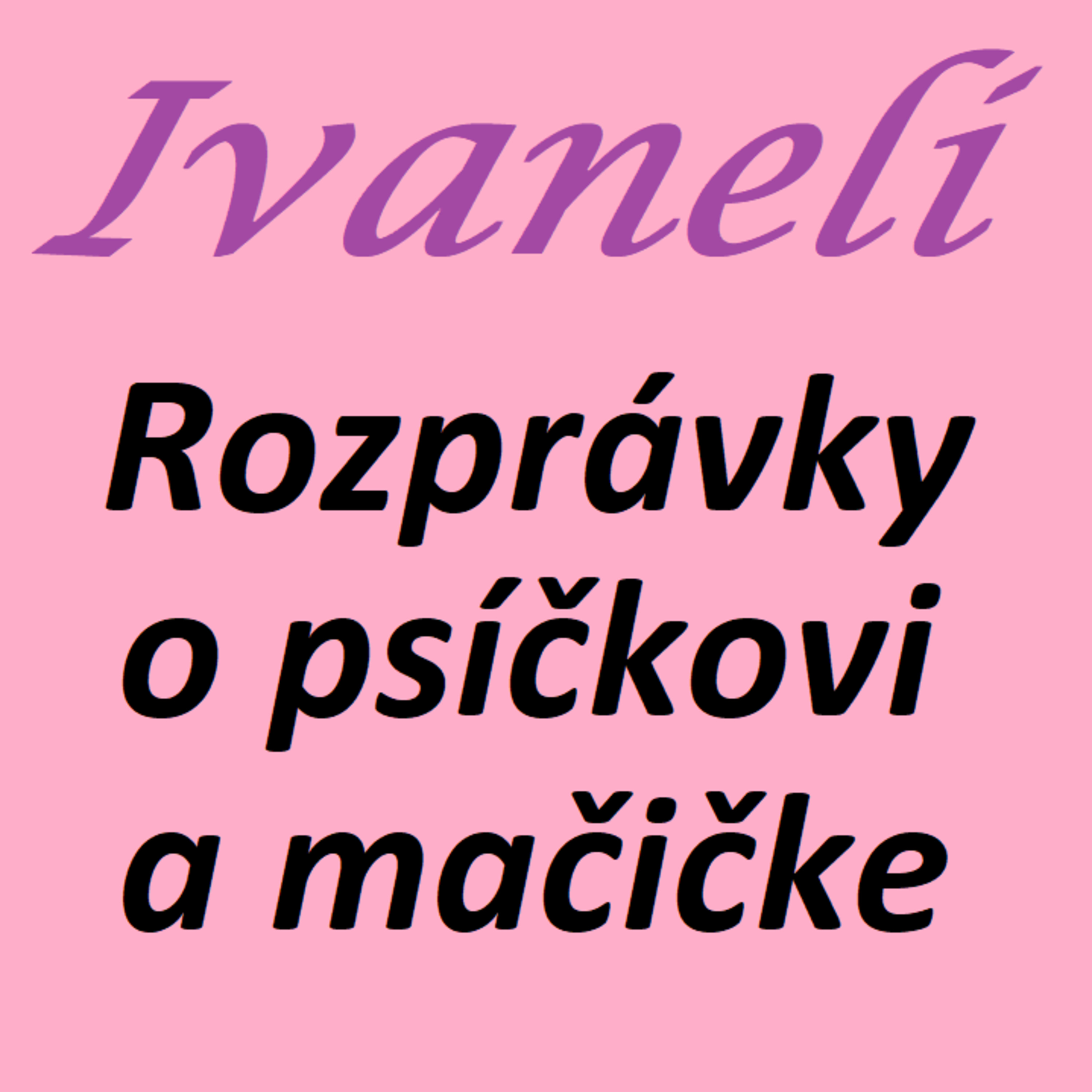 Príbehy s Ivaneli