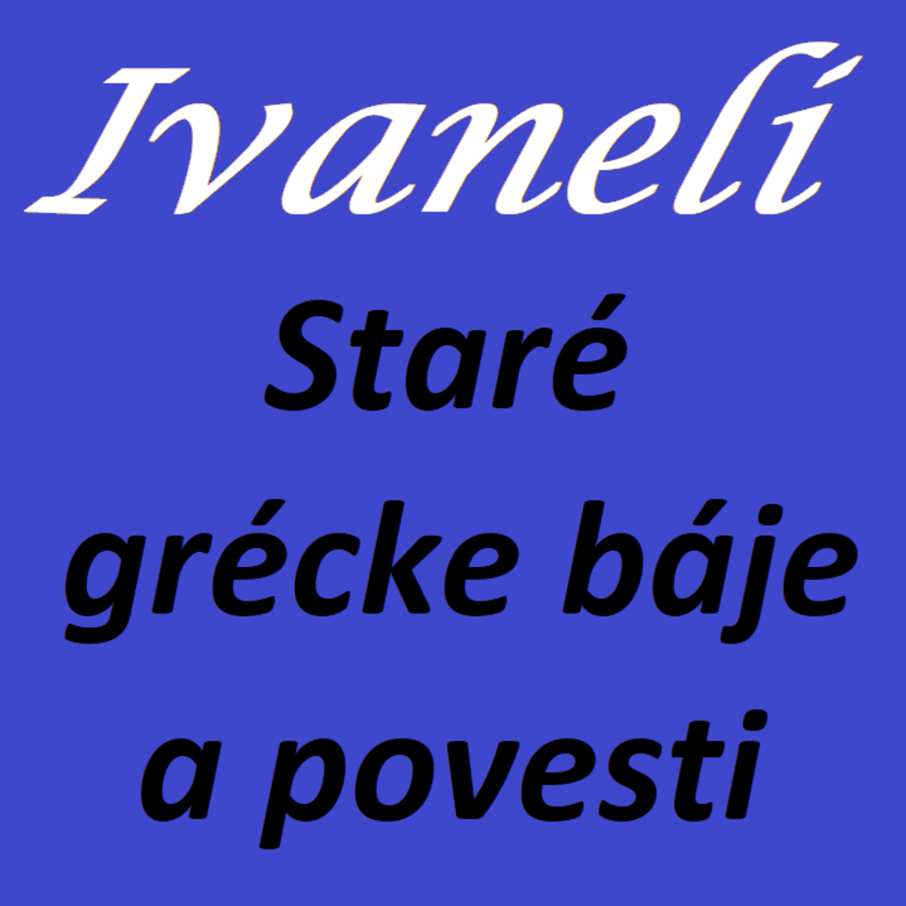 Príbehy s Ivaneli