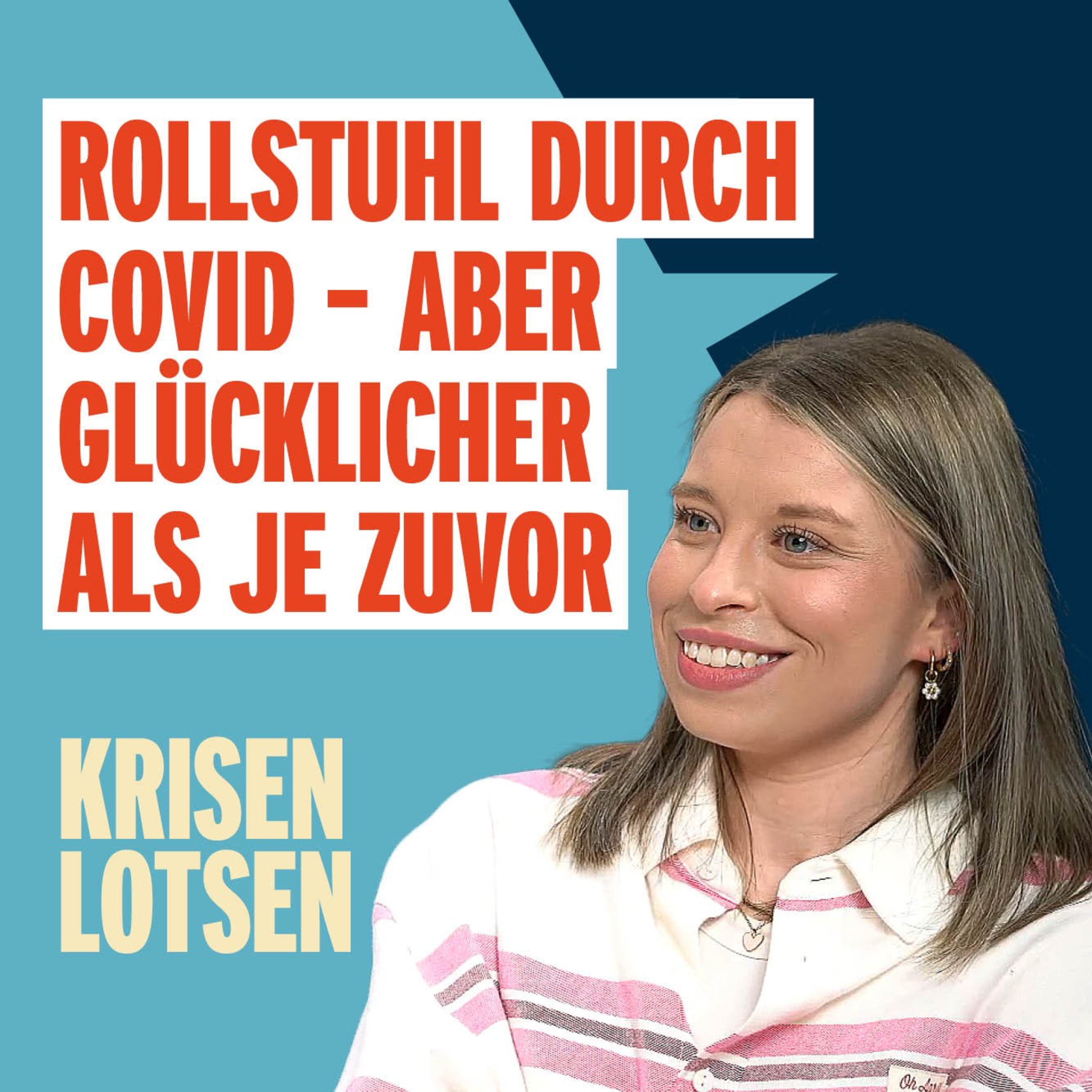#14 Folge_Rollstuhl durch Covid - Aber glücklicher als je zuvor_(Annika Pukrop) episode artwork