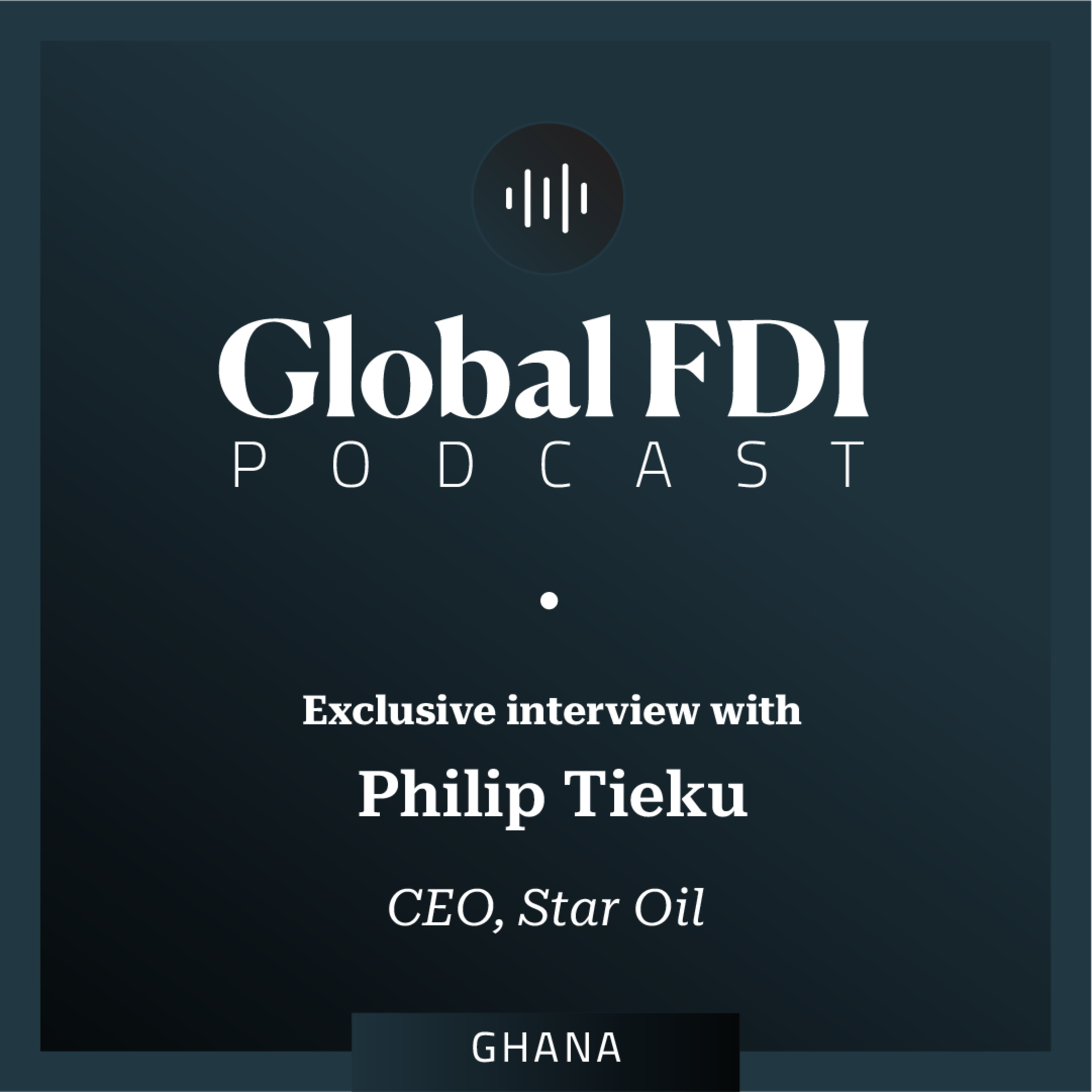 Ghana: Interview with Philip Tieku, CEO, Star Oil episode artwork