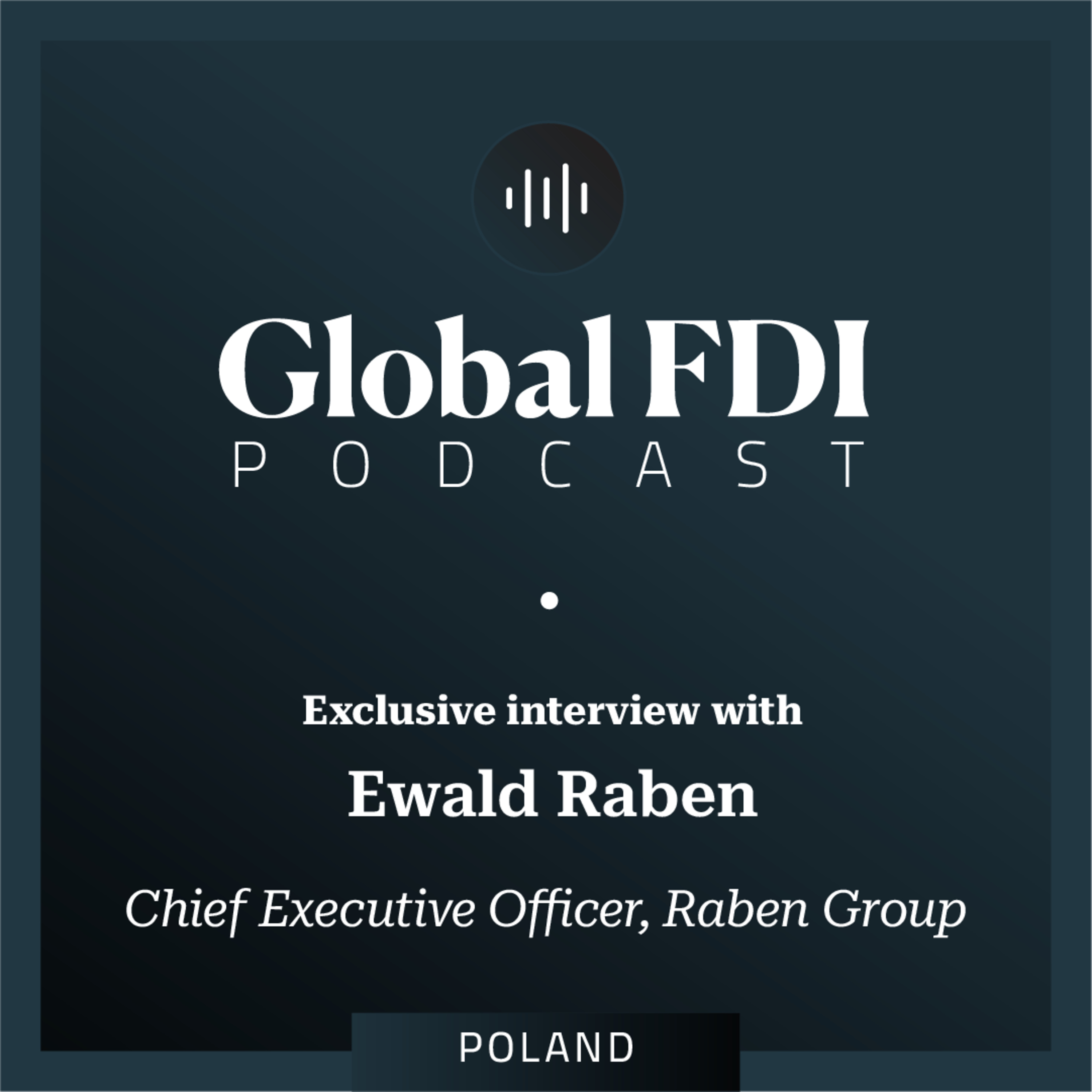 Poland: Interview with Ewald Raben, Chief Executive Officer, Raben Group episode artwork