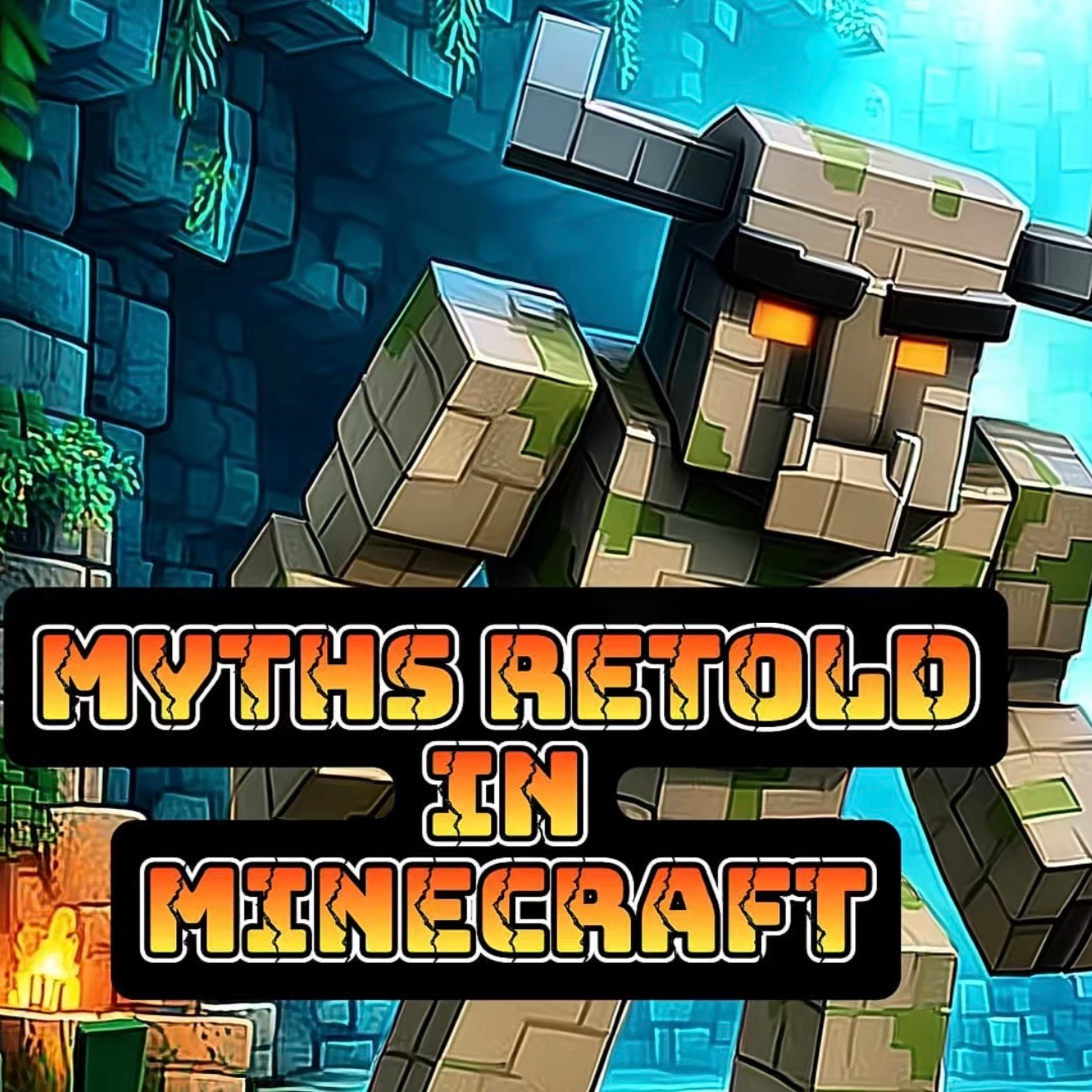 The Minecraft Minotaur - the legend of the Minotaur retold!  episode artwork