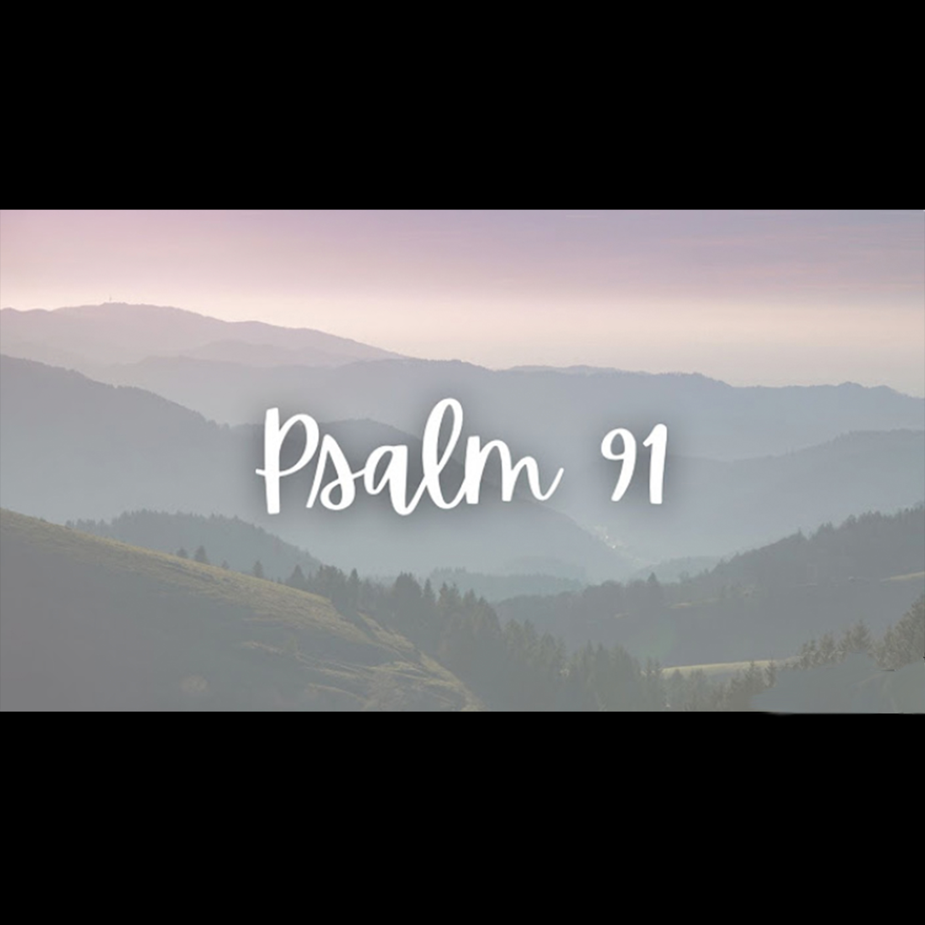 Psalm 91 (Learning to abide) episode artwork