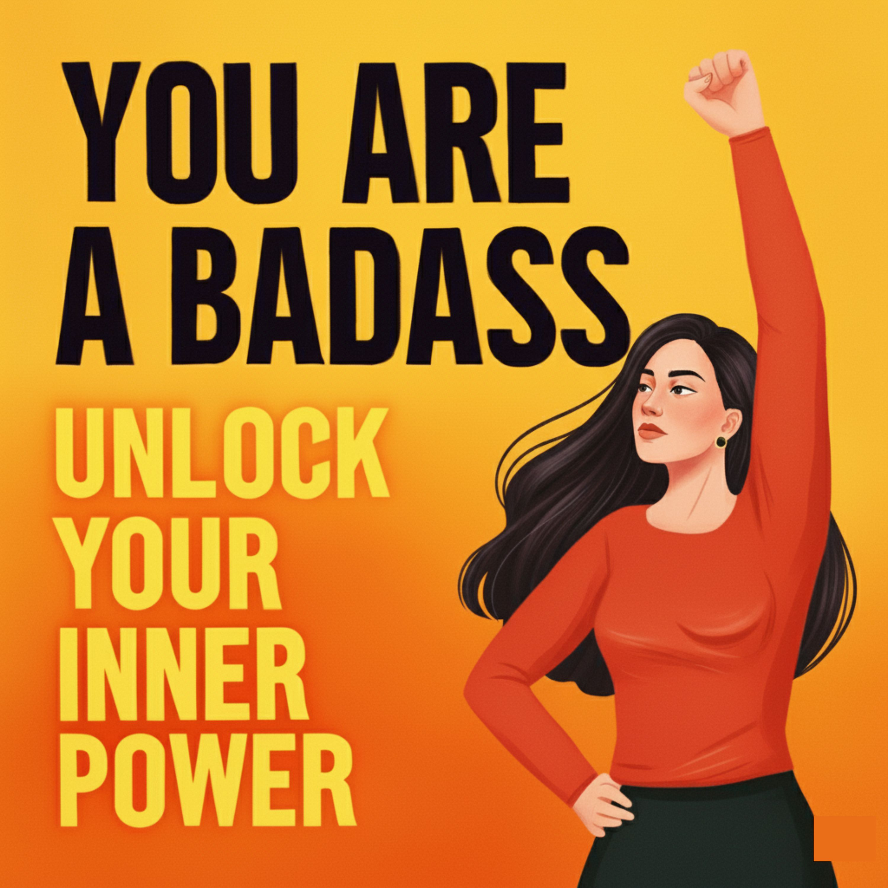 You Are a Badass: Unlock Your Inner Power episode artwork