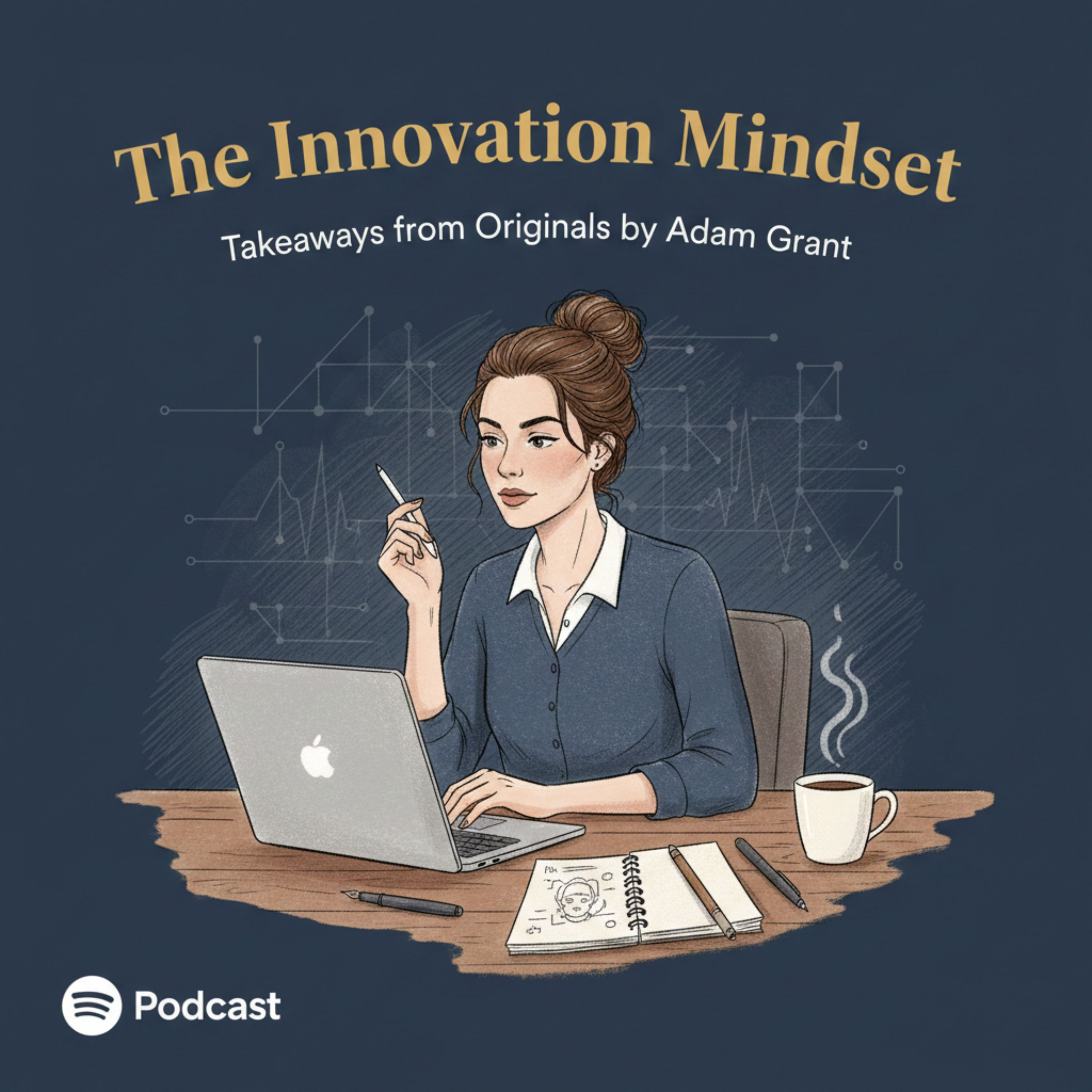 The Innovation Mindset: Takeaways from Originals by Adam Grant episode artwork