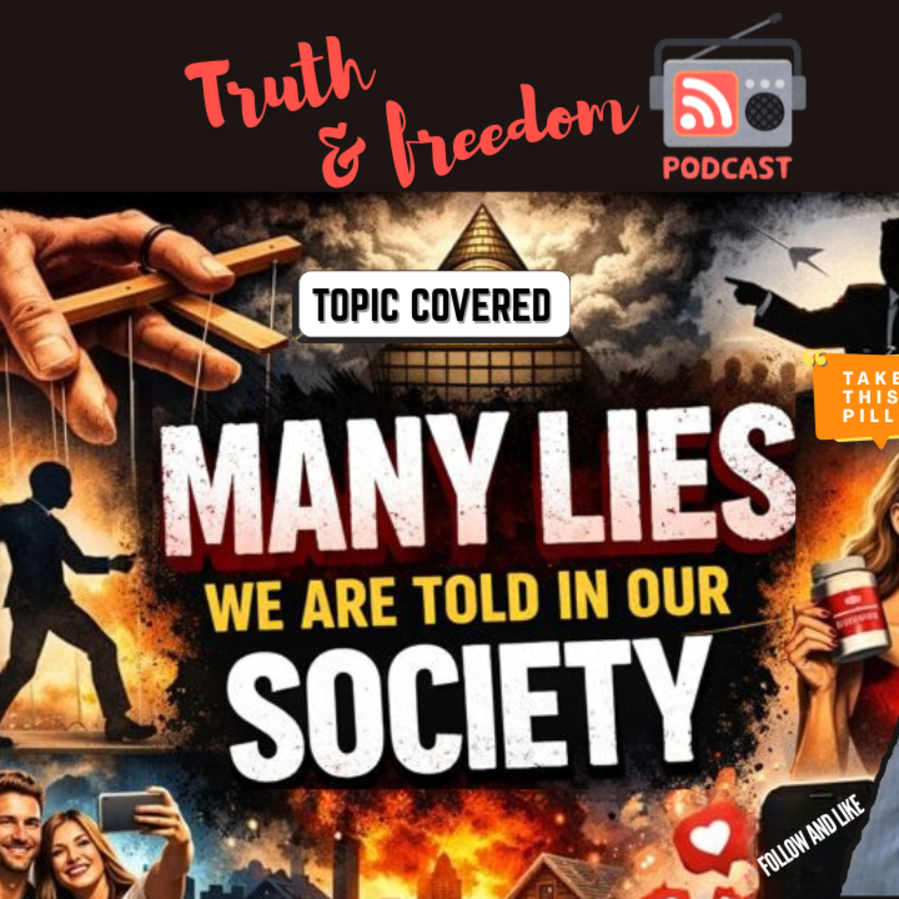 Truth & Freedom Podcast: New Generation of provocative thoughts