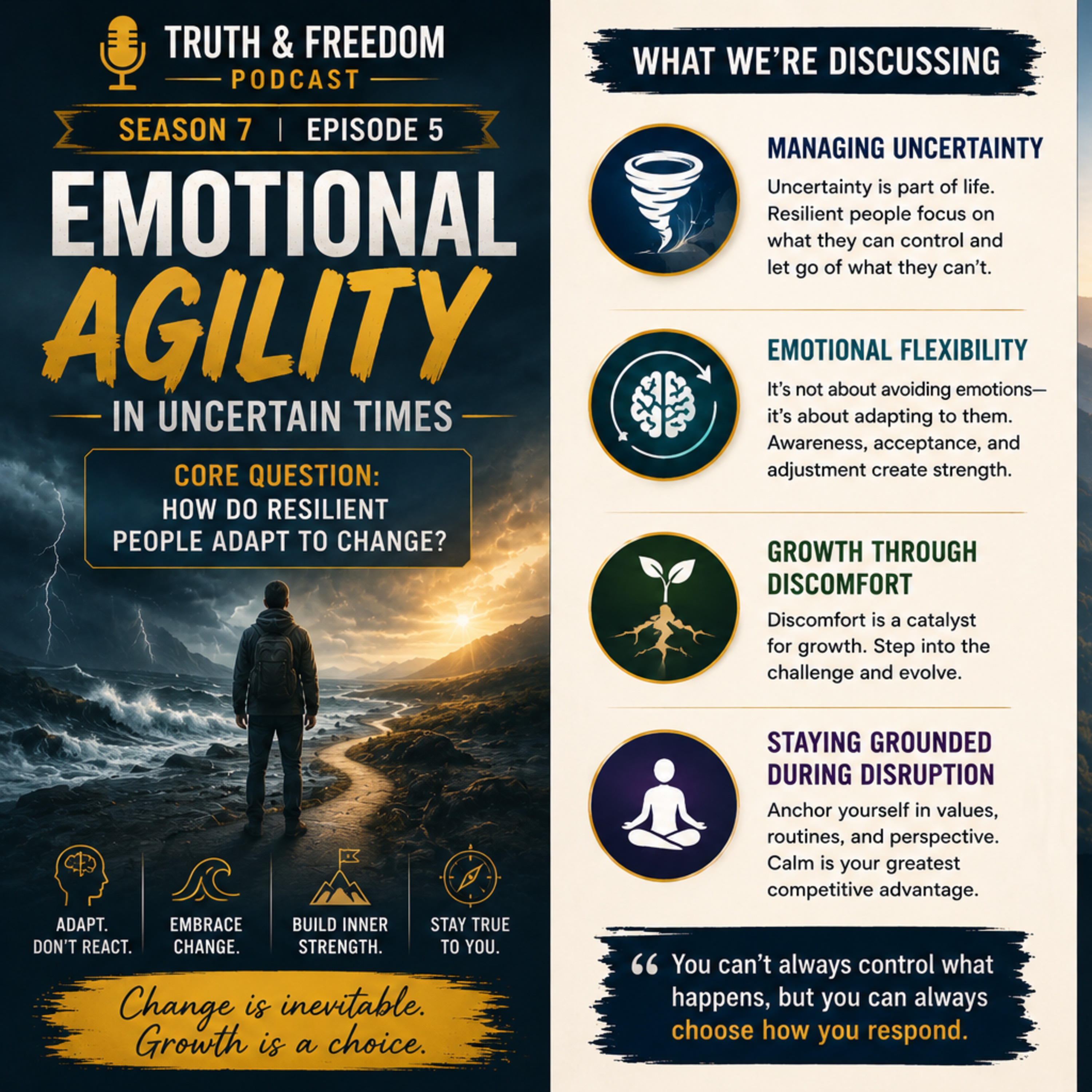 Truth & Freedom Podcast: S 7 Ep 5-Emotional Agility in Uncertain Times episode artwork