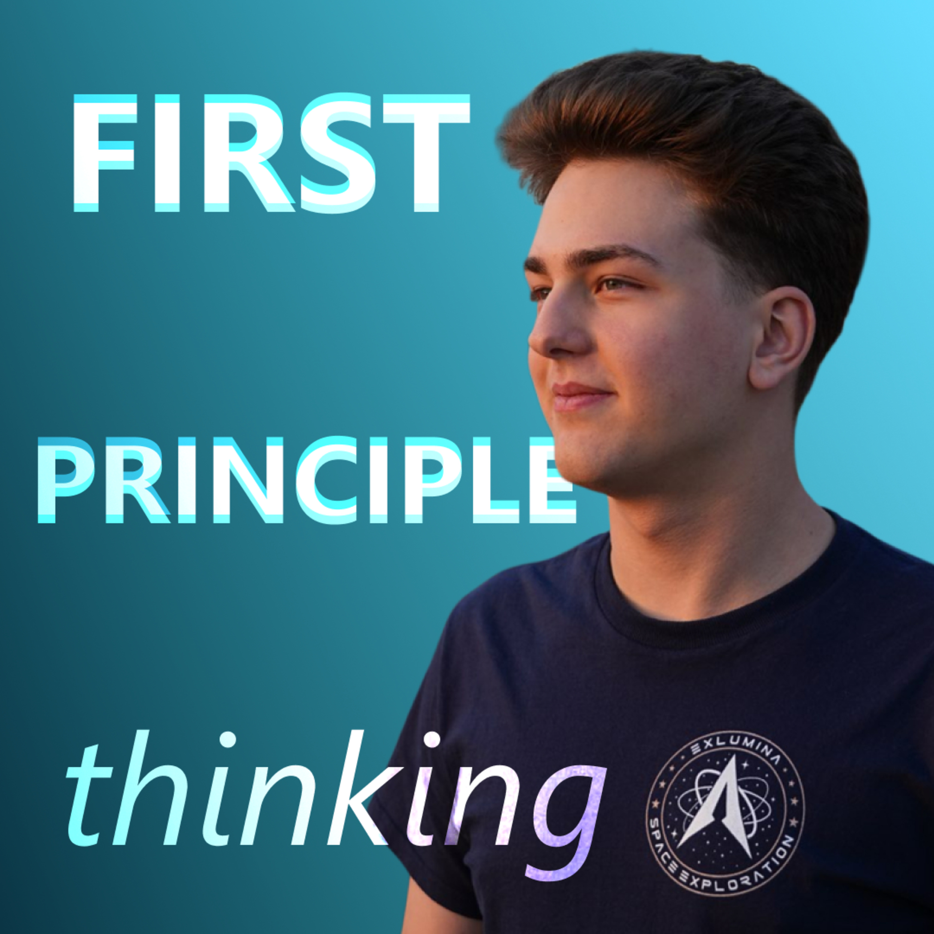 First Principle Thinking: Building from the Ground Up | Episode 1 episode artwork