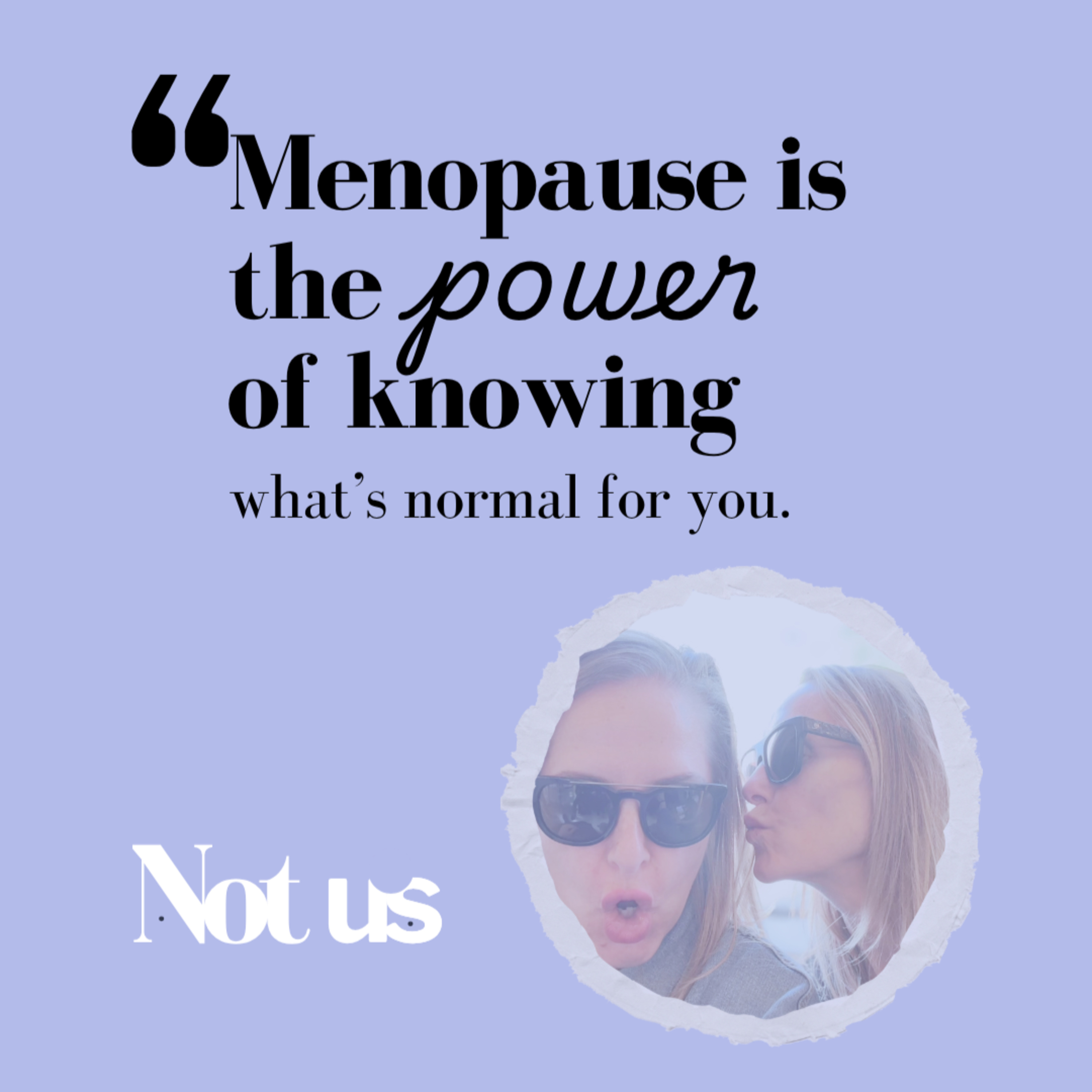 Understanding menopause and advocating for yourself  episode artwork