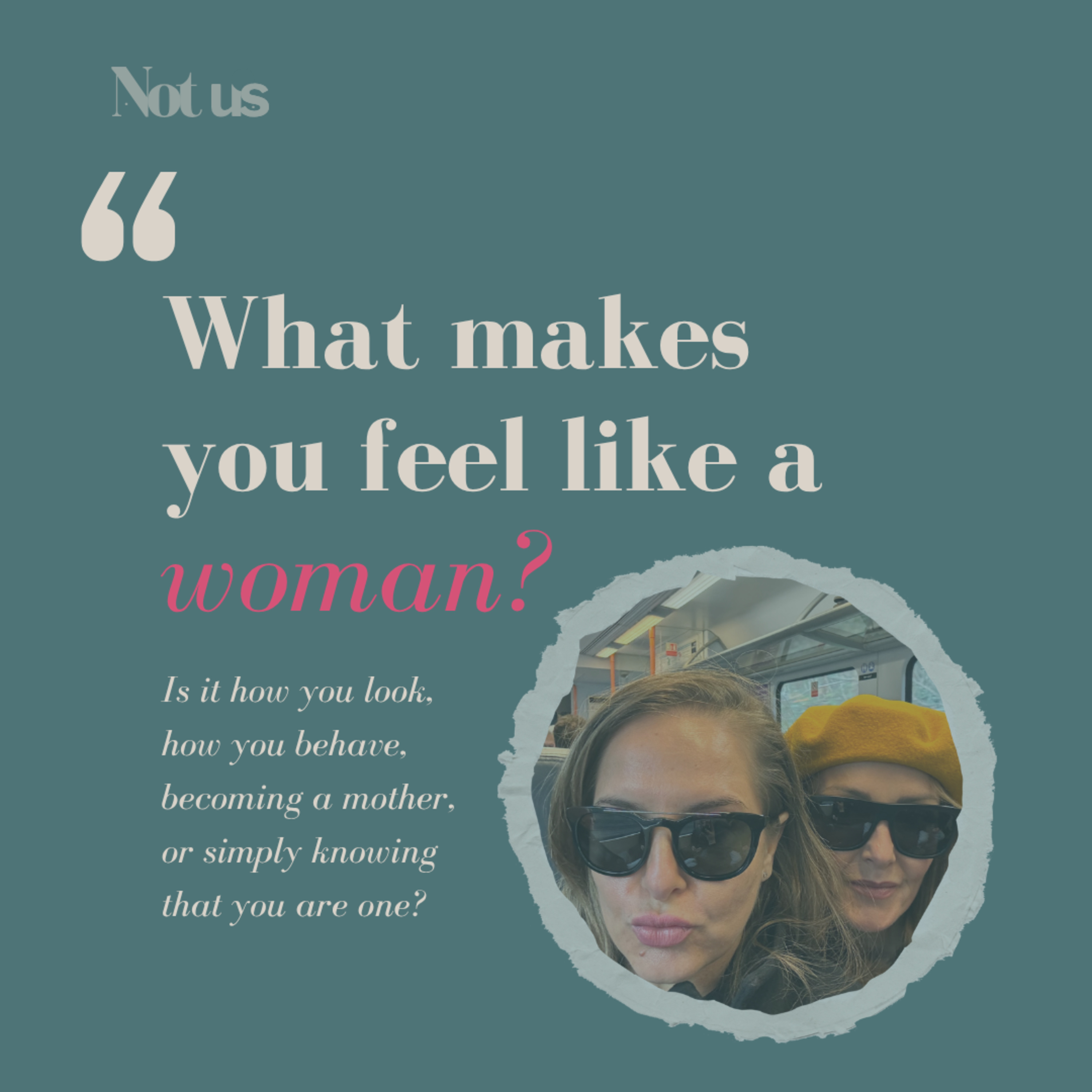 What actually makes you feel like a woman? episode artwork