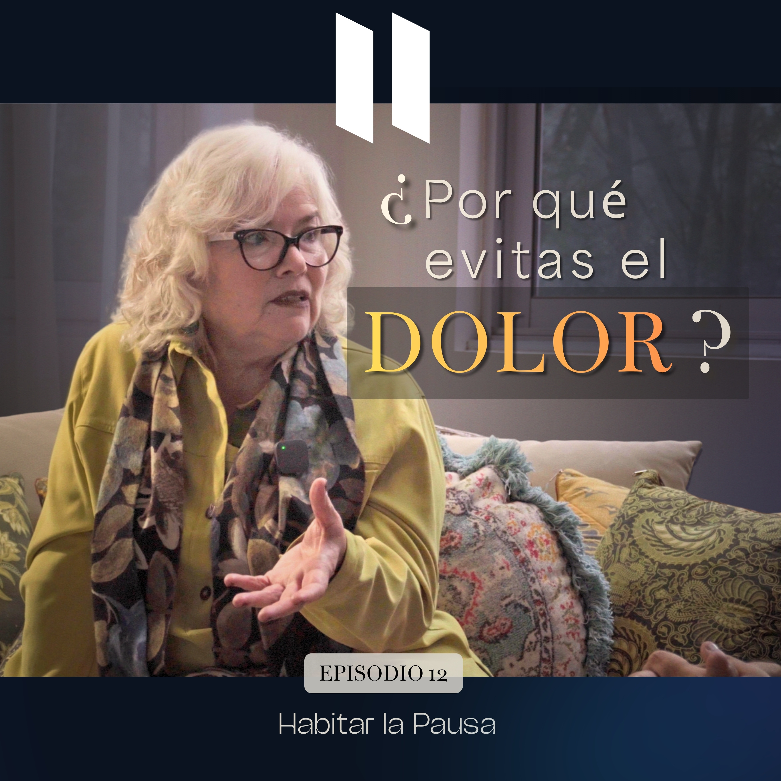Ep 12. ¿Por qué evitamos el dolor? | Duelo, pérdidas y cómo aprender a soltar episode artwork